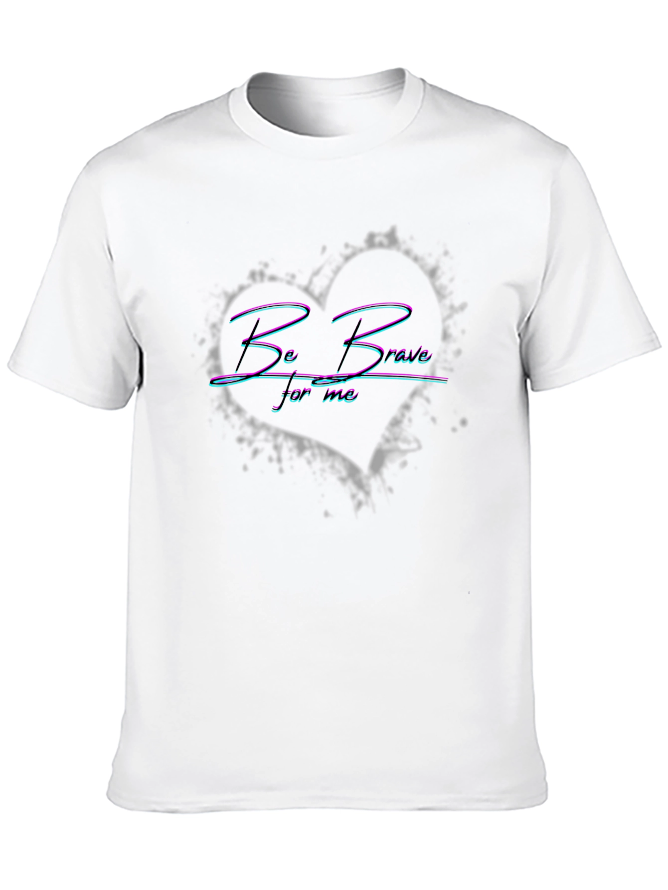 Be Brave Heart Graphic T-Shirt - Unisex