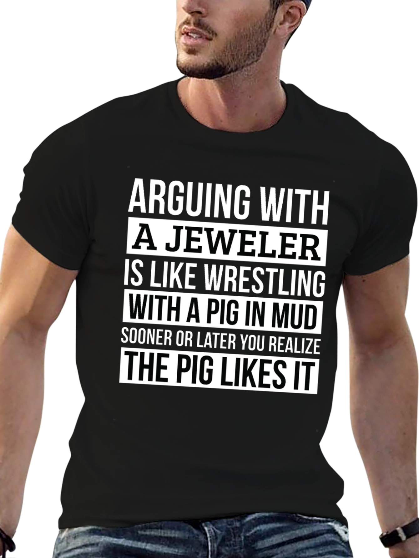 Jeweler Pig Mud Funny T-Shirt