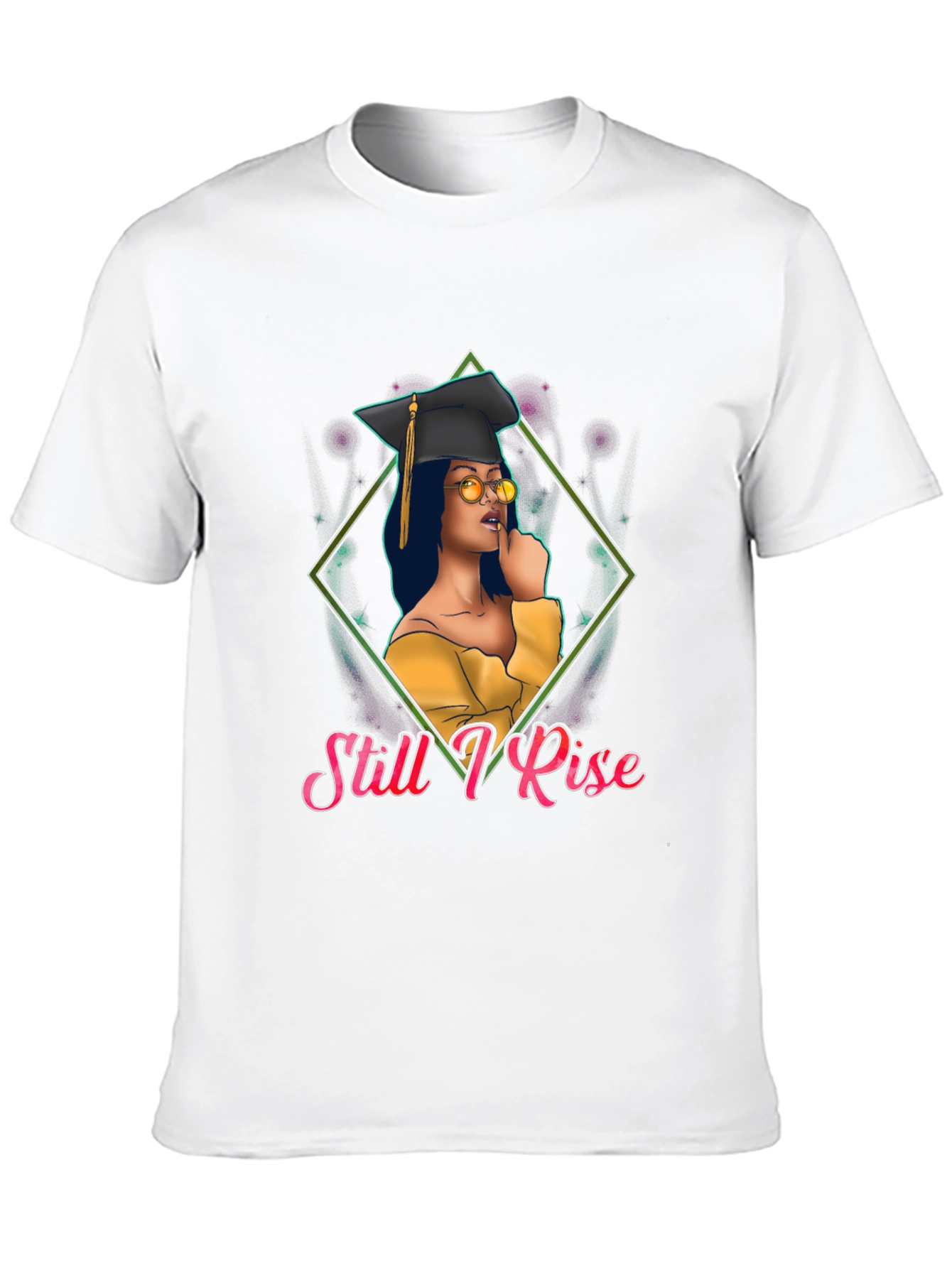 Still I Rise Graduation T-Shirt