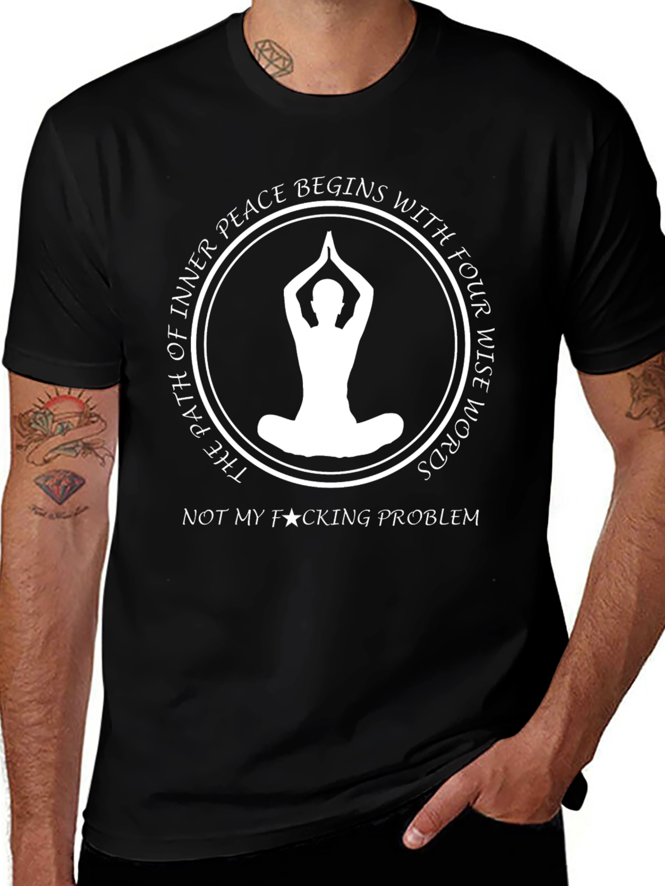 Inner Peace T-Shirt: Not My Problem