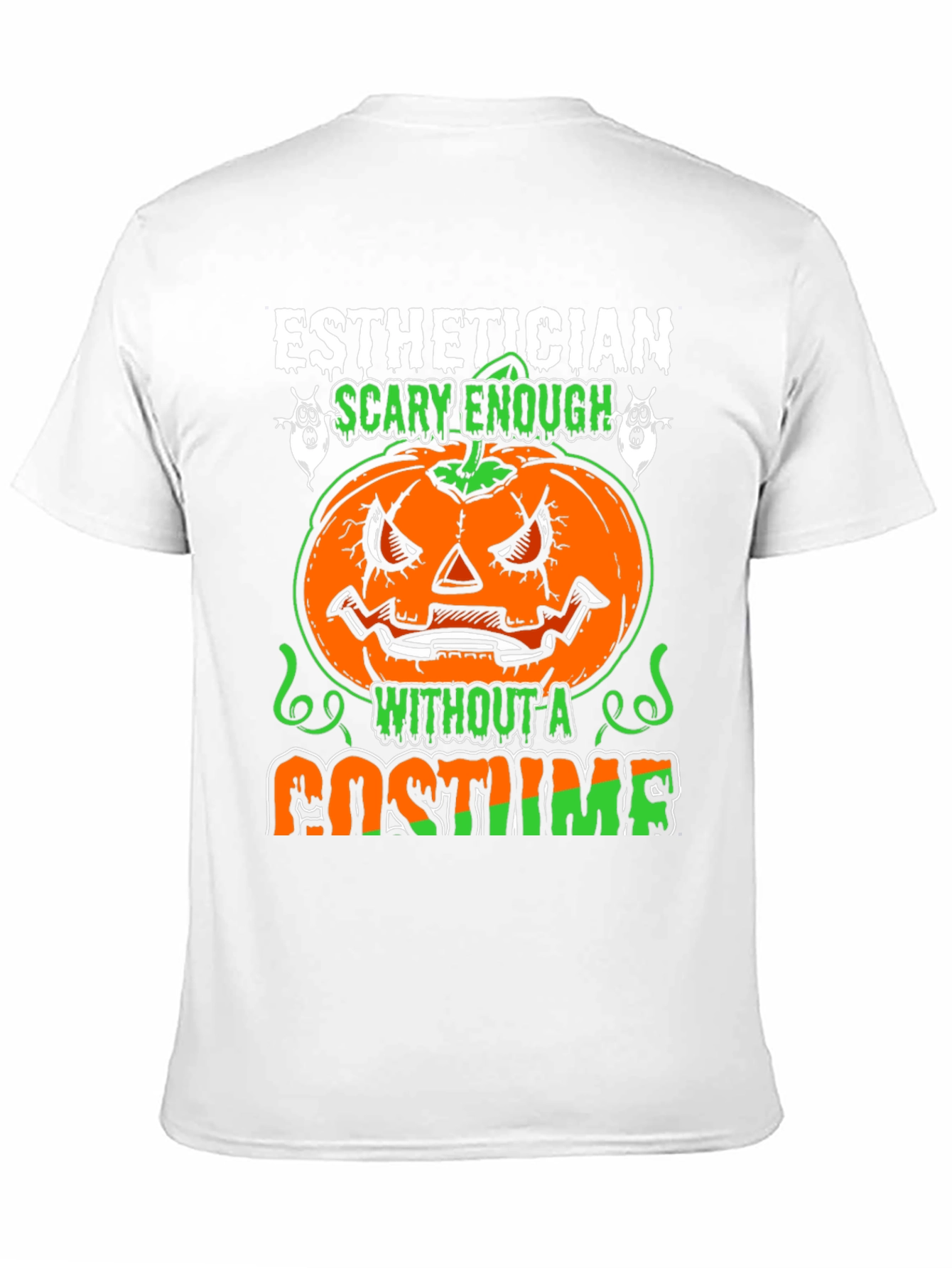 Esthetician Halloween T-Shirt - Scary Enough Costume Tee