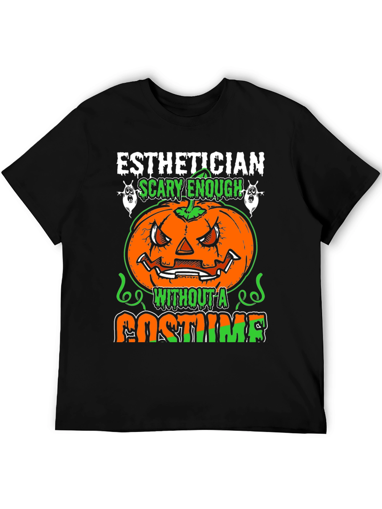 Esthetician Halloween T-Shirt - Scary Enough Costume Tee