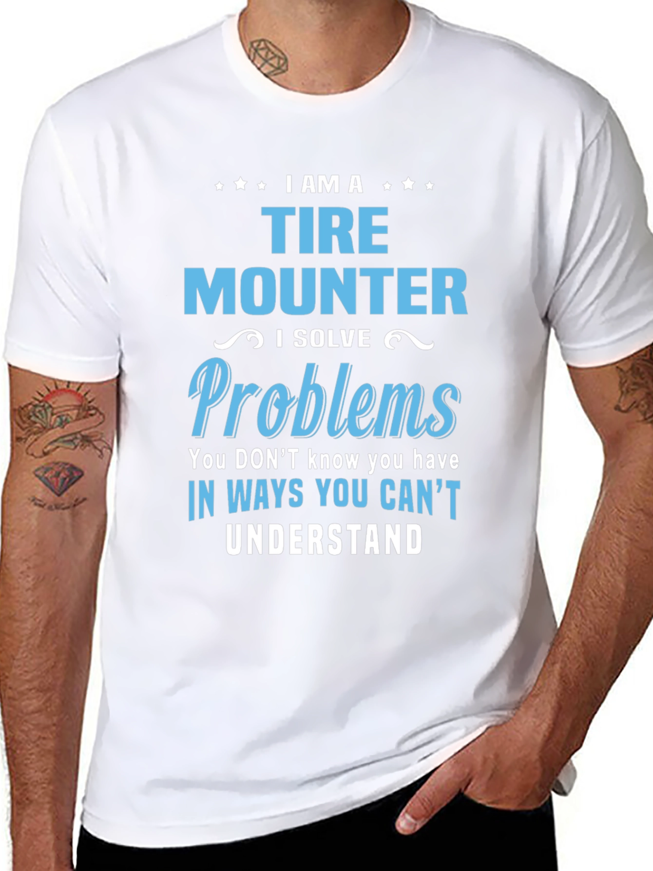 Tire Mounter T-Shirt: I Solve Problems Funny Gift Tee