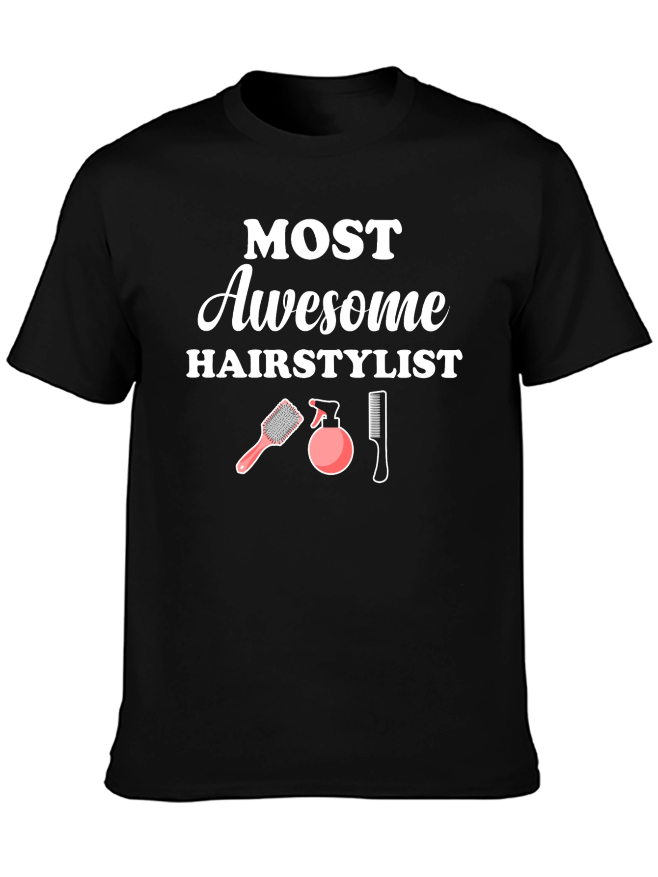 Awesome Hairstylist T-Shirt - Hair Salon Gift