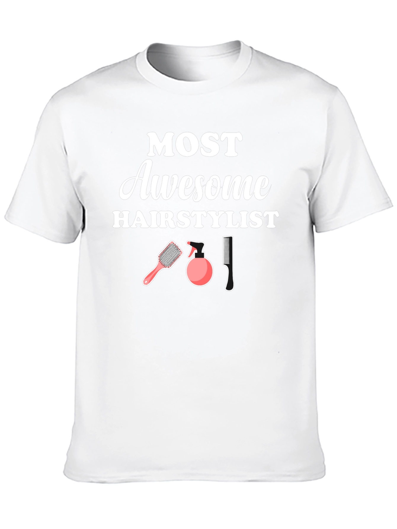 Awesome Hairstylist T-Shirt - Hair Salon Gift