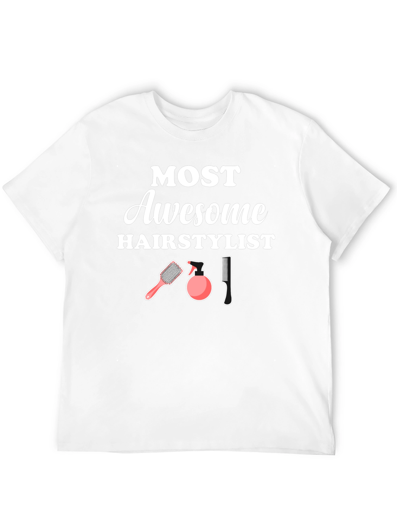 Awesome Hairstylist T-Shirt - Hair Salon Gift