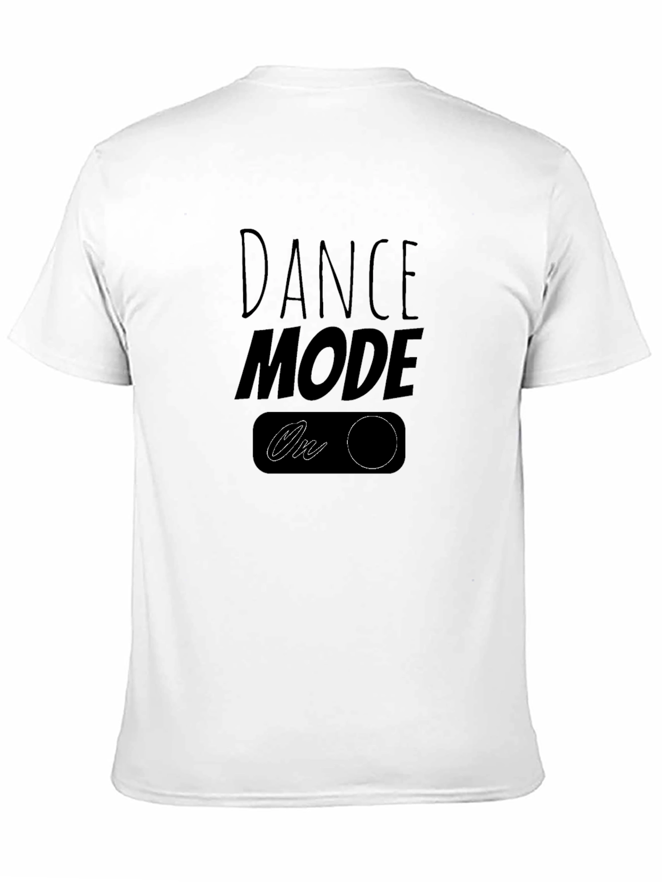 Dance Mode On - Graphic T-Shirt