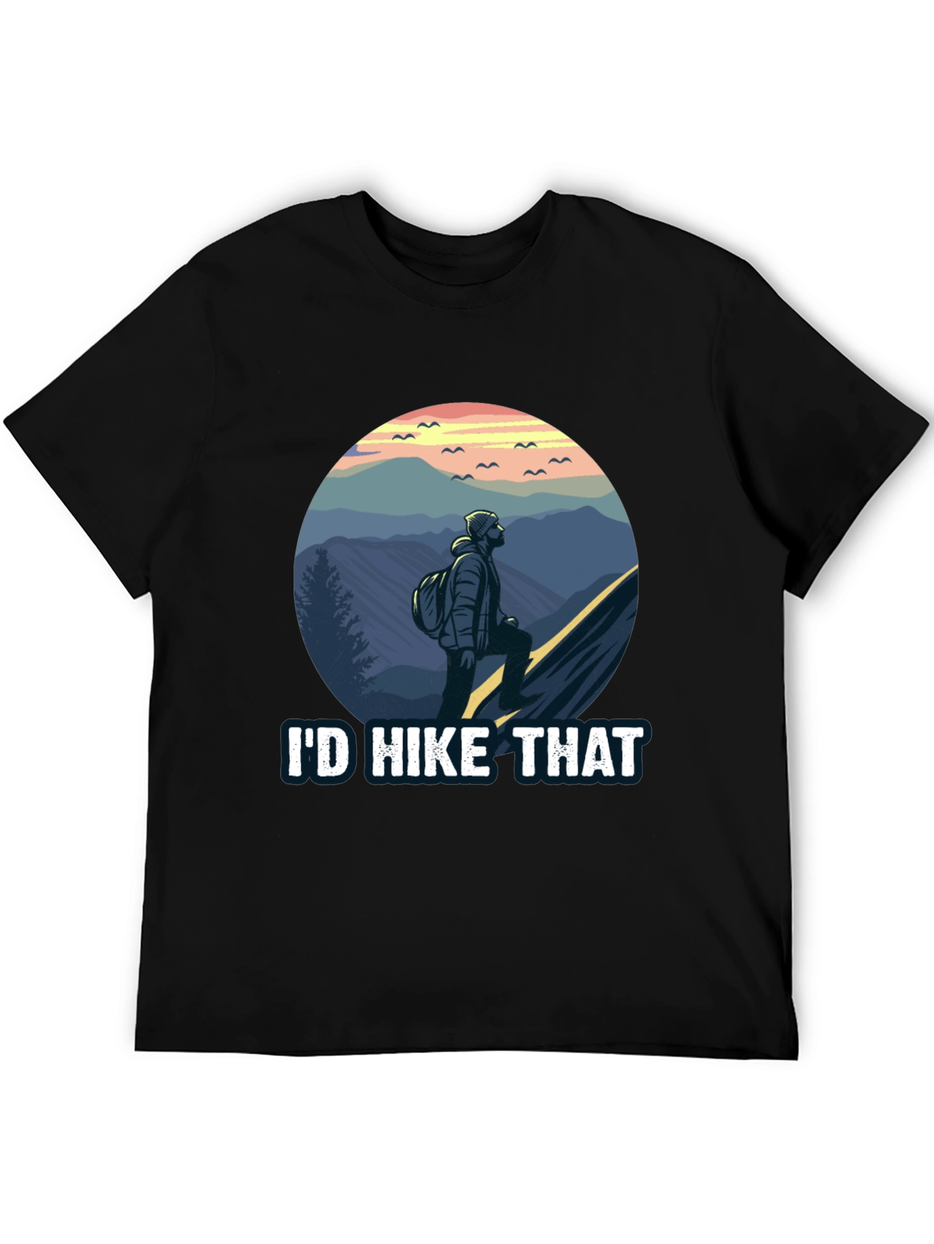Id Hike That T-Shirt - Adventure Tee