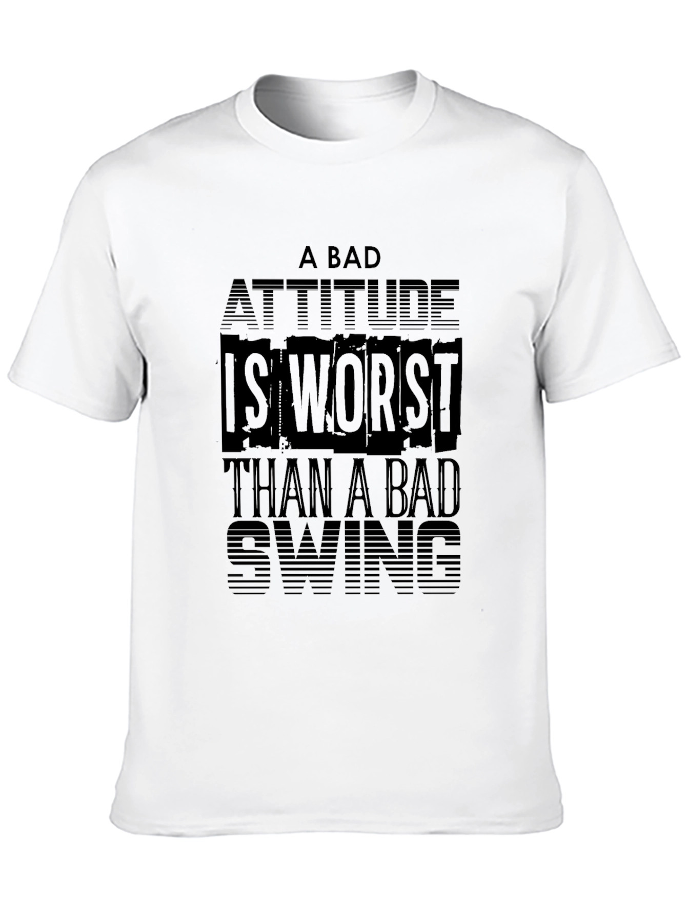Bad Attitude Worse Than Swing Black T-Shirt