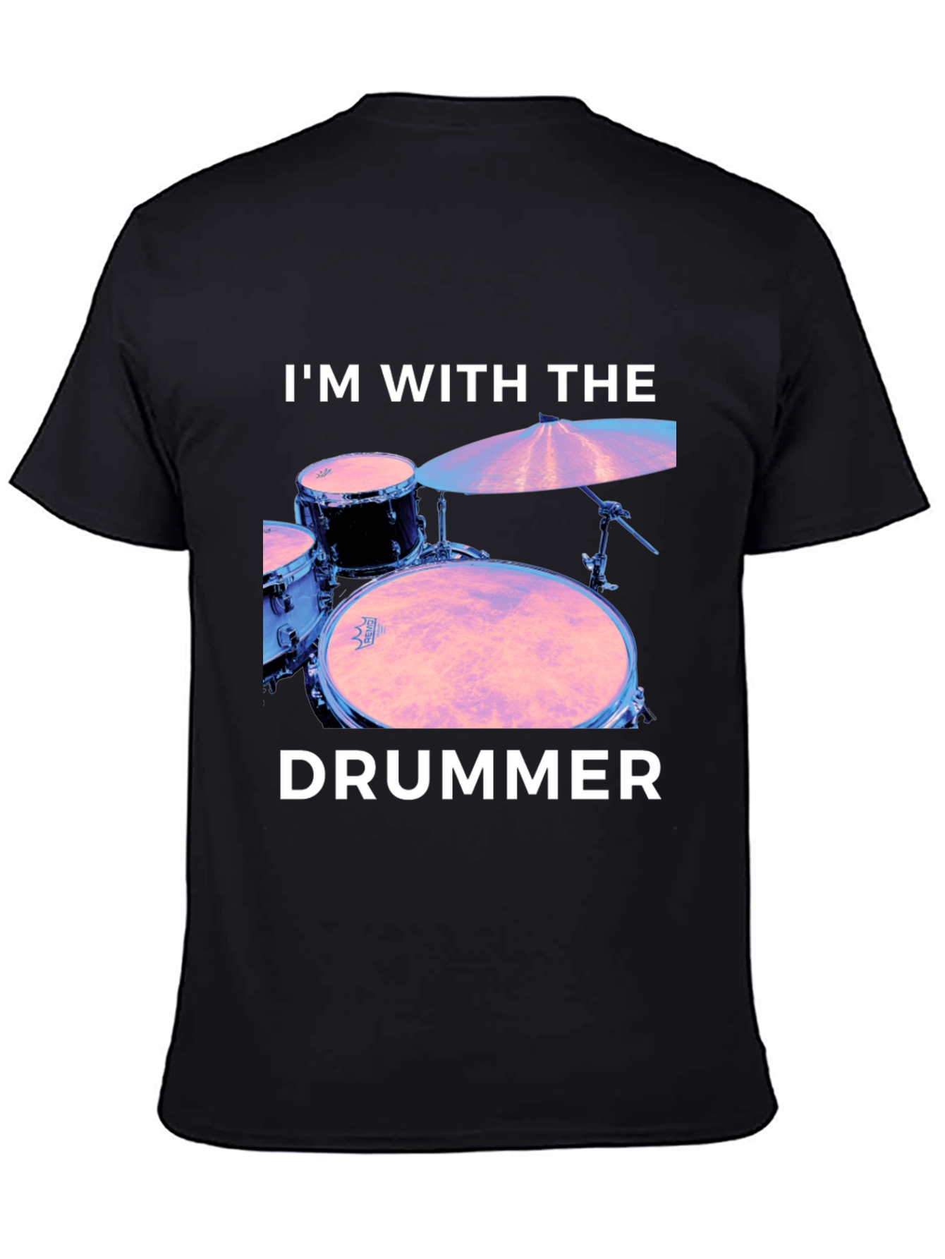 Im With The Drummer Black T-Shirt