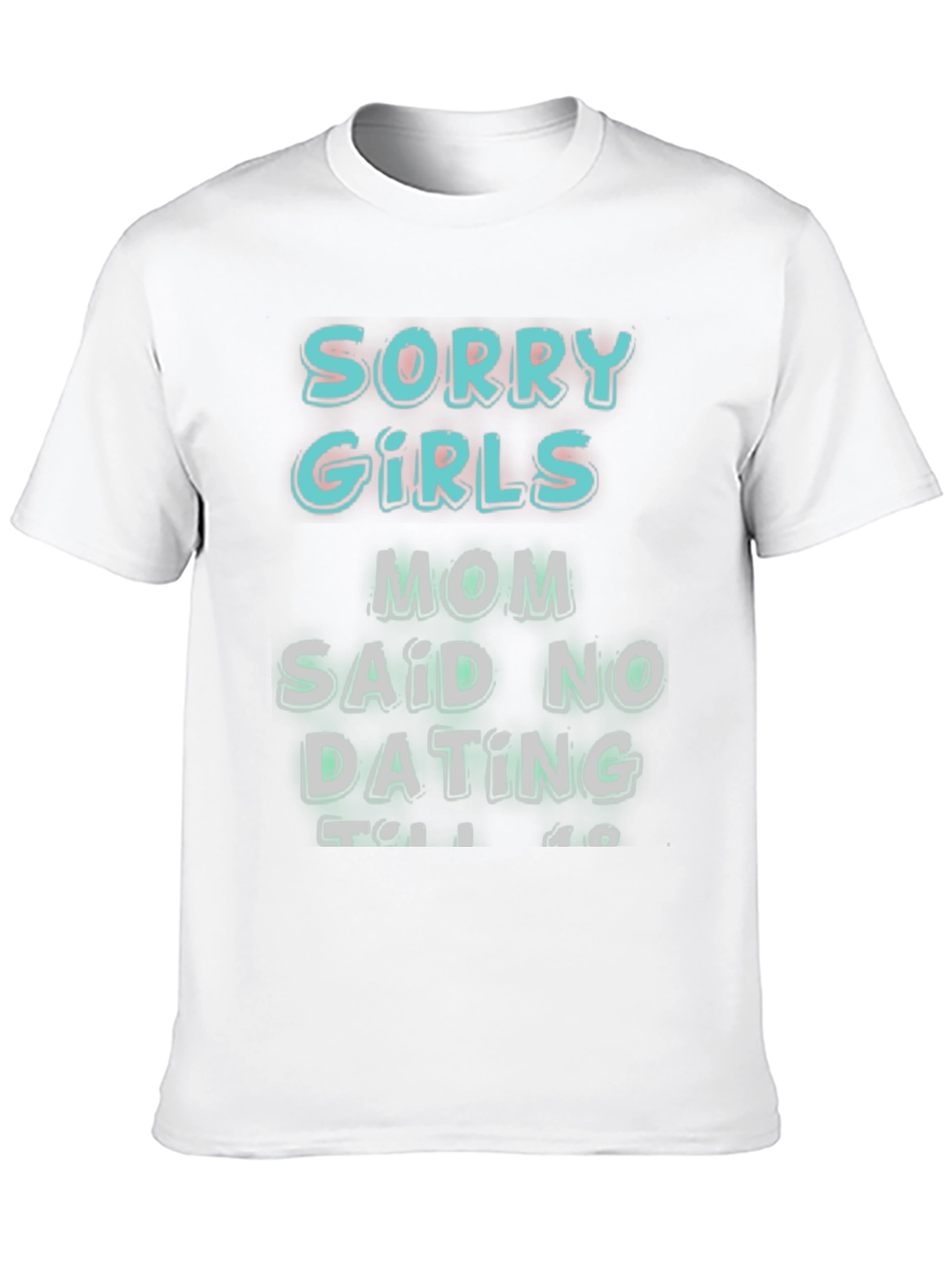 Funny Sorry Girls Graphic Tee