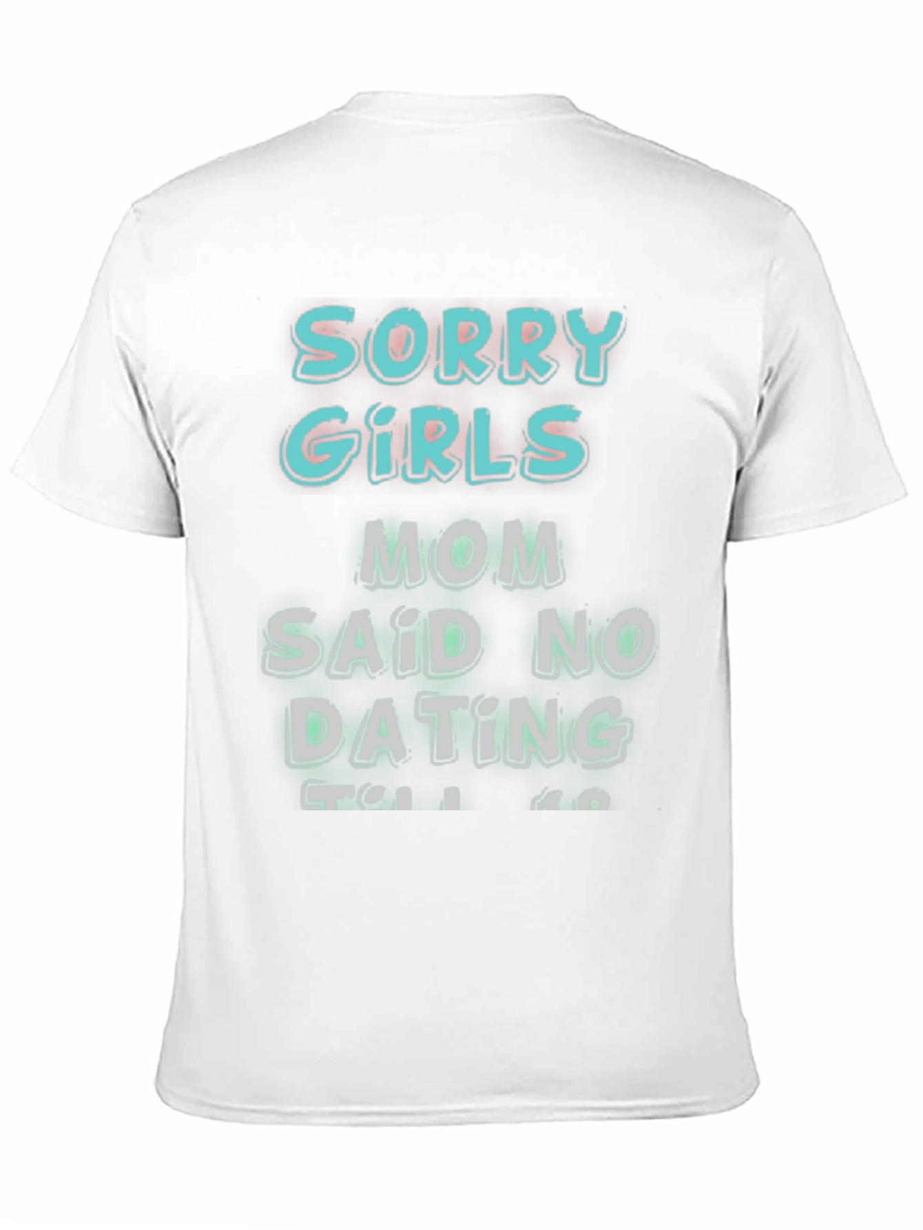 Funny Sorry Girls Graphic Tee