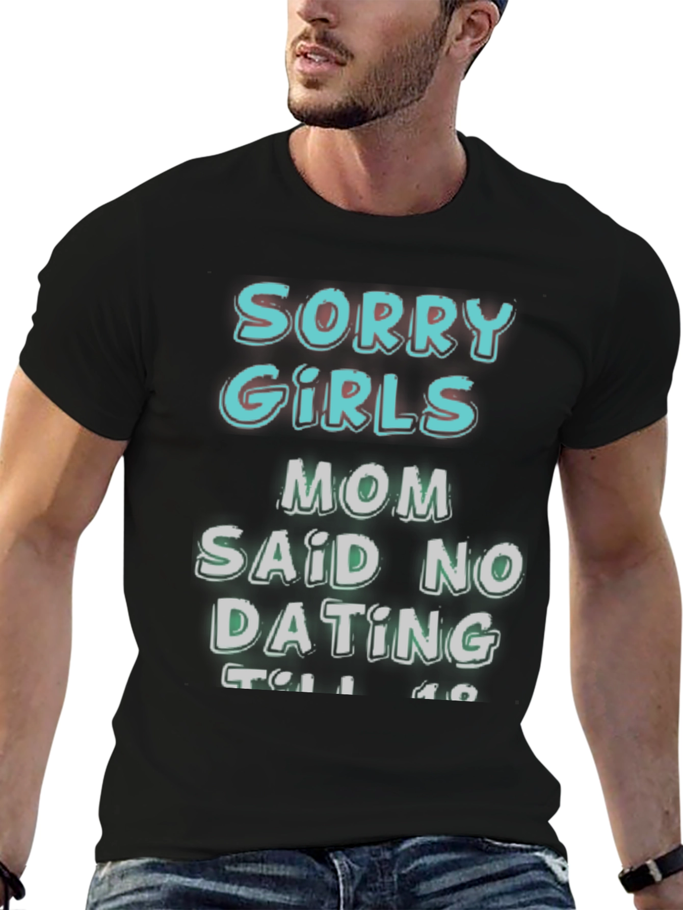 Funny Sorry Girls Graphic Tee