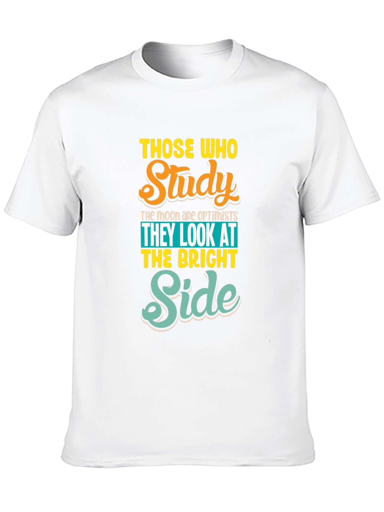Optimistic Study T-Shirt - Bright Side