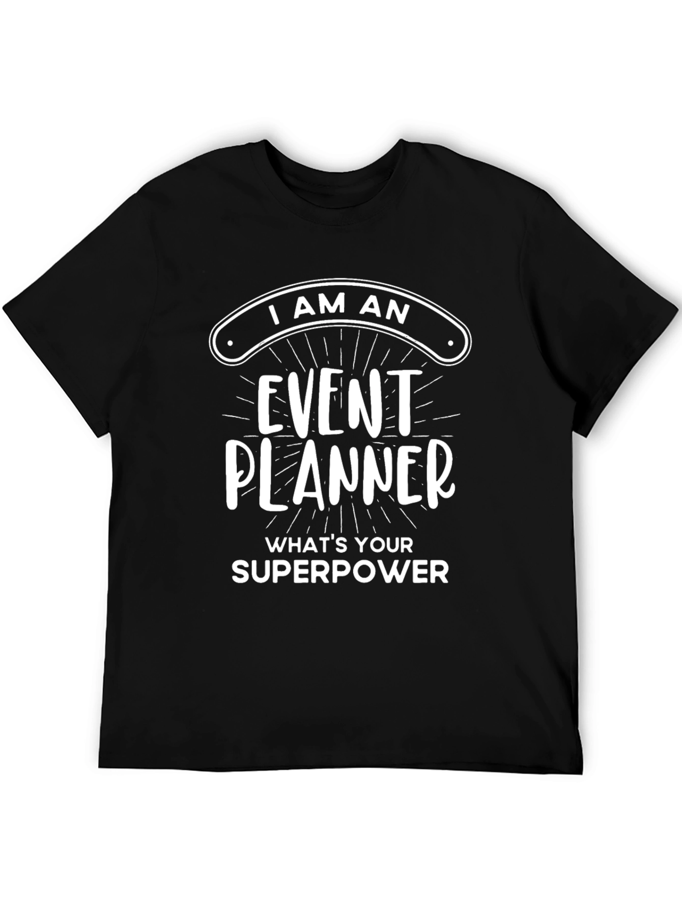 Event Planner Superpower T-Shirt - Black