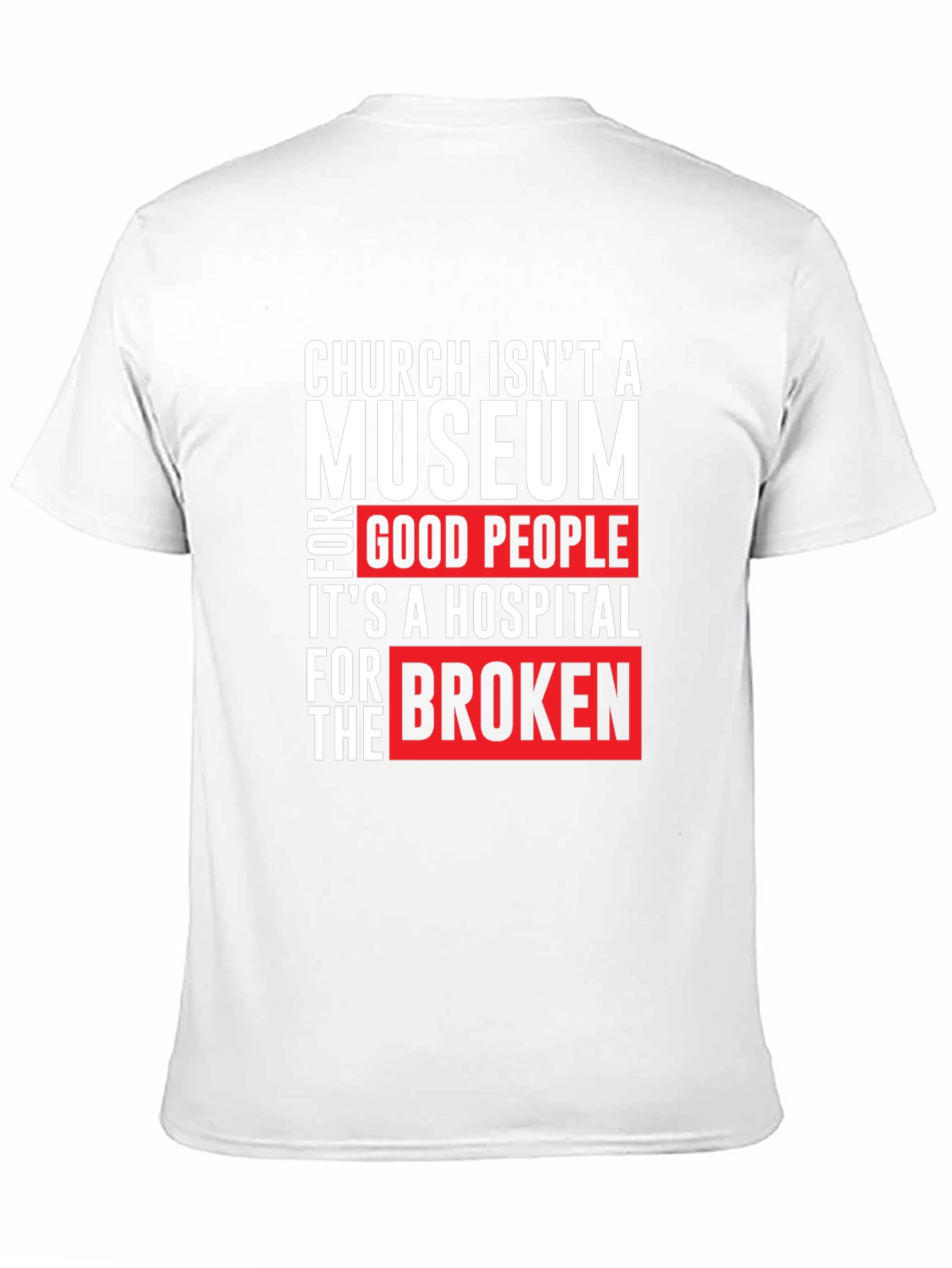 Church Isnt a Museum Graphic T-Shirt