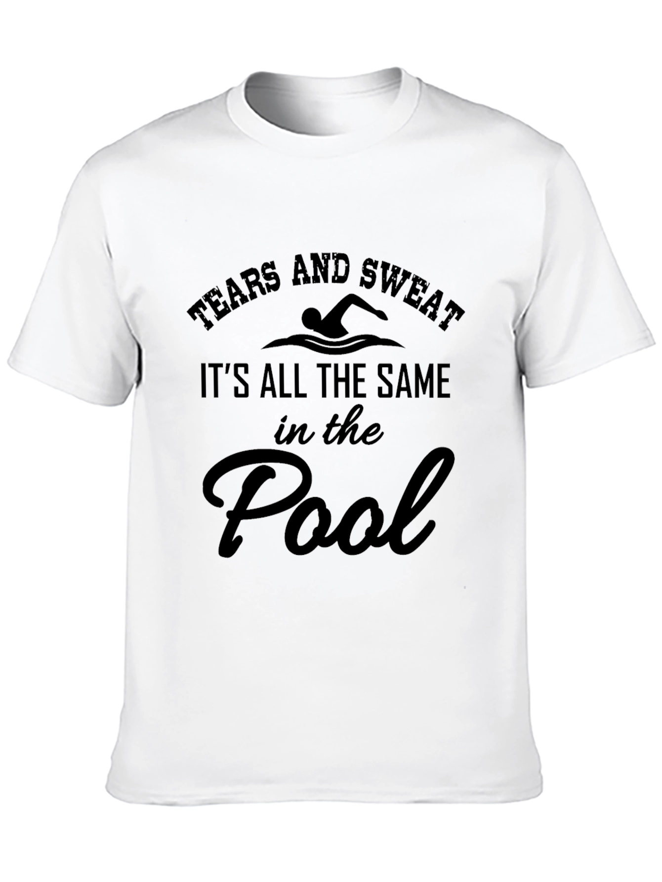 Tears and Sweat Pool T-Shirt