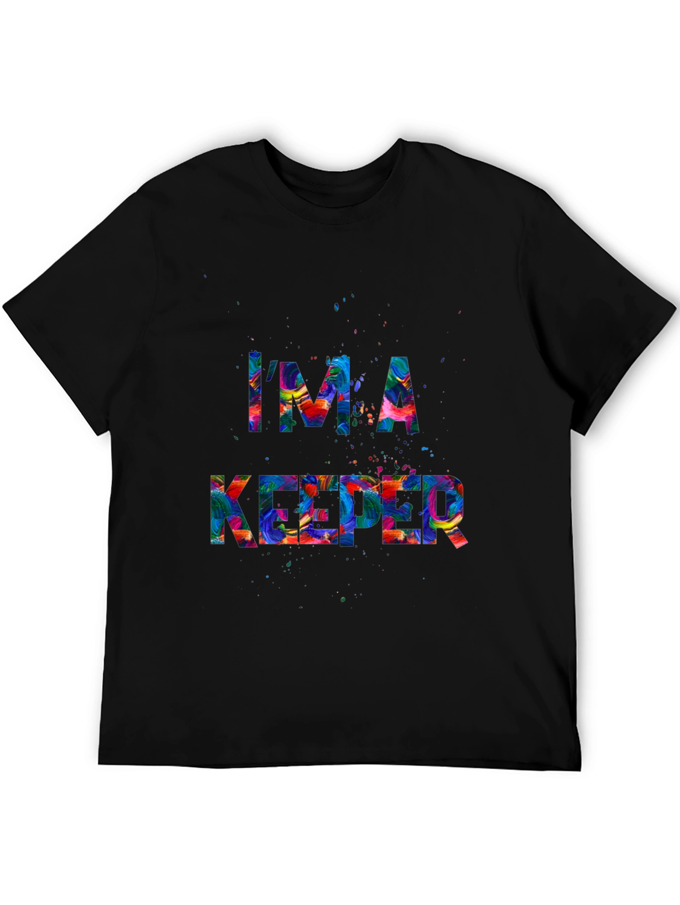 Im A Keeper Graphic Tee