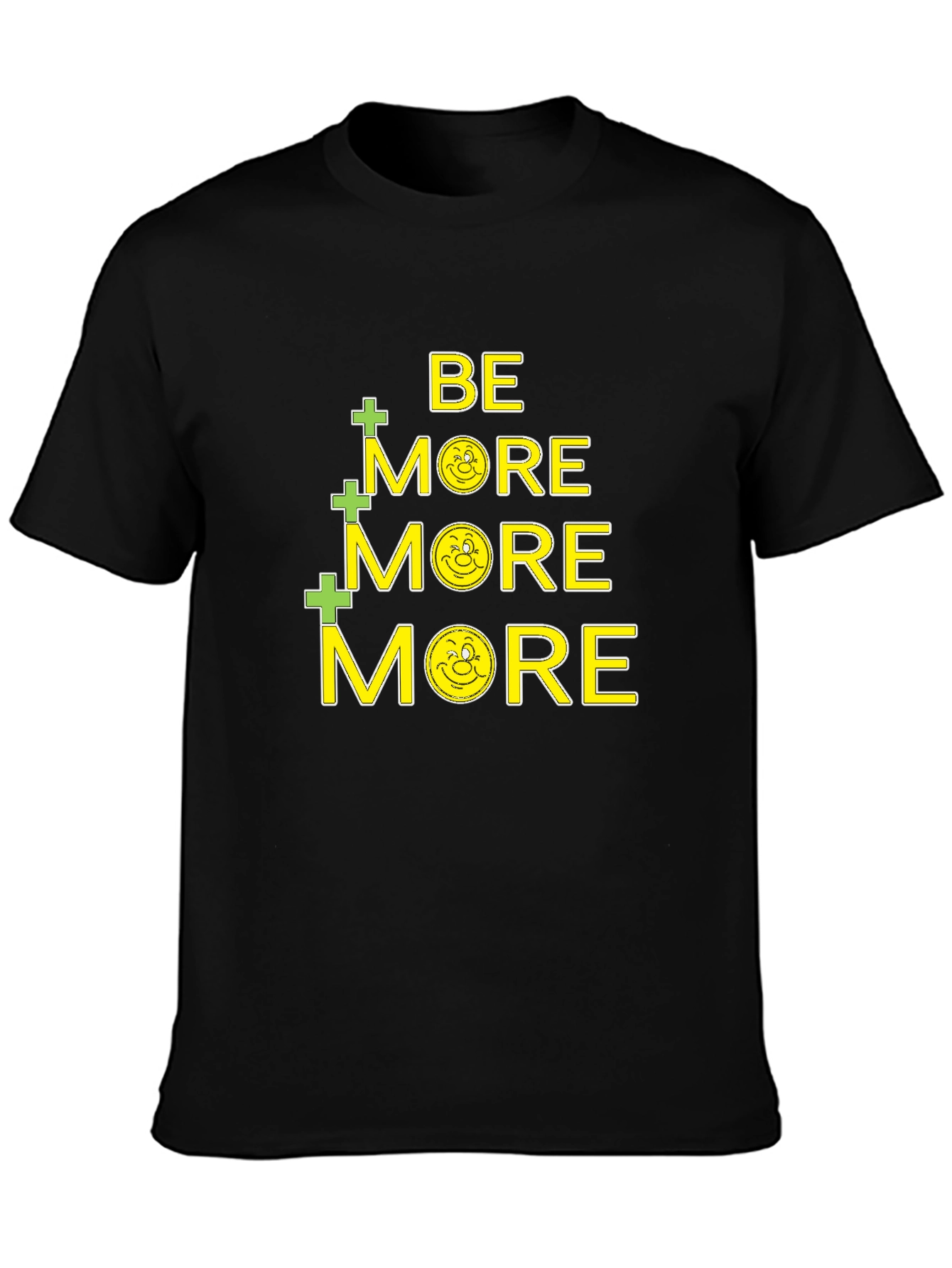 Be More T-Shirt - Christian Inspiration