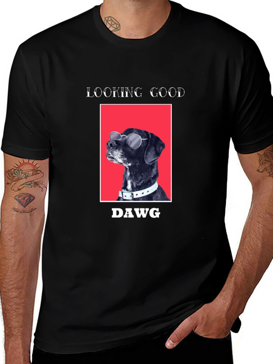 Cool Dog Tee: Looking Good Dawg Graphic T-Shirt