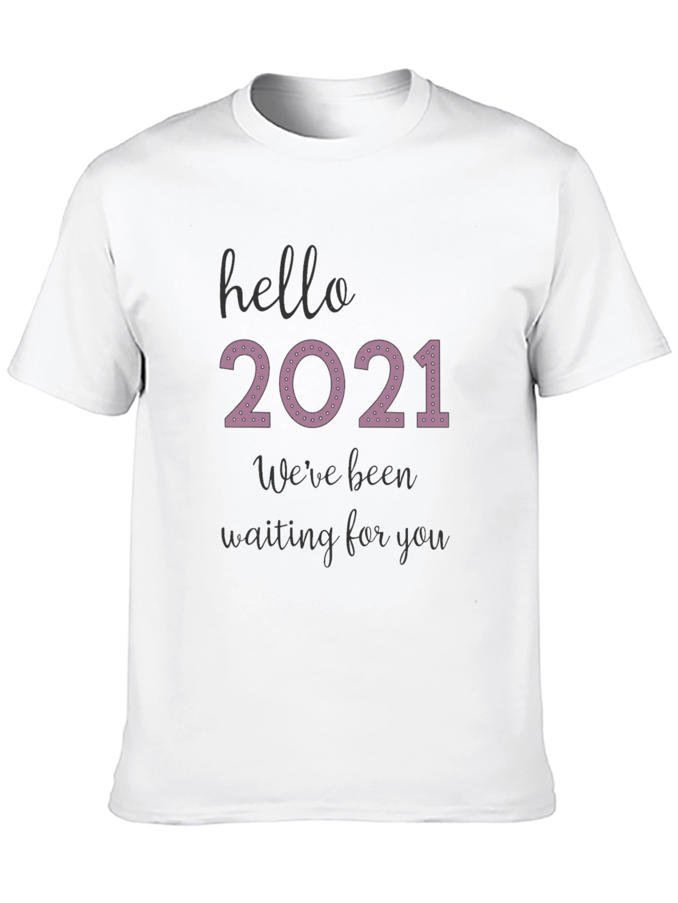 Hello 2021 Tee - Comfy Black Graphic T-Shirt
