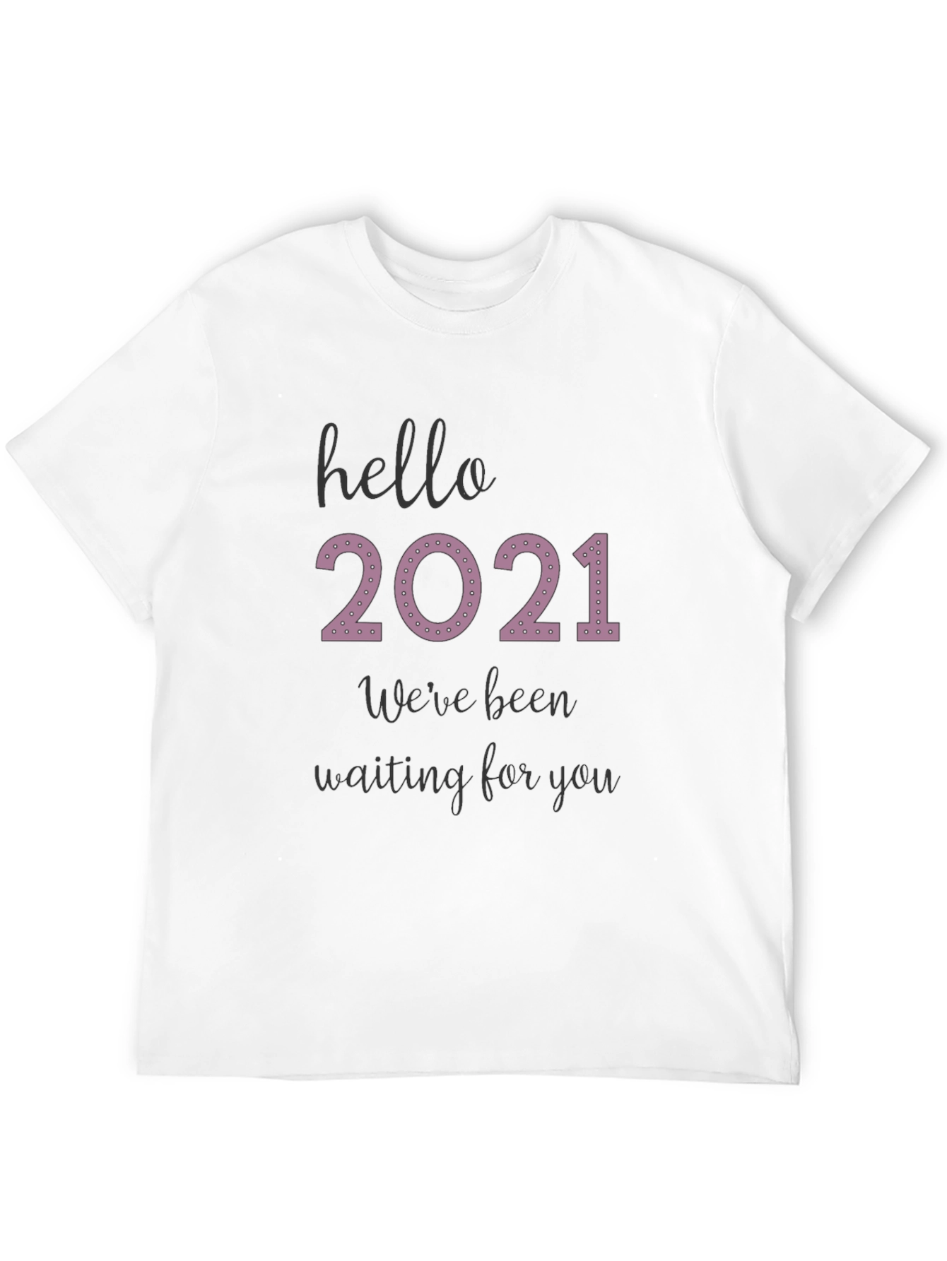Hello 2021 Tee - Comfy Black Graphic T-Shirt
