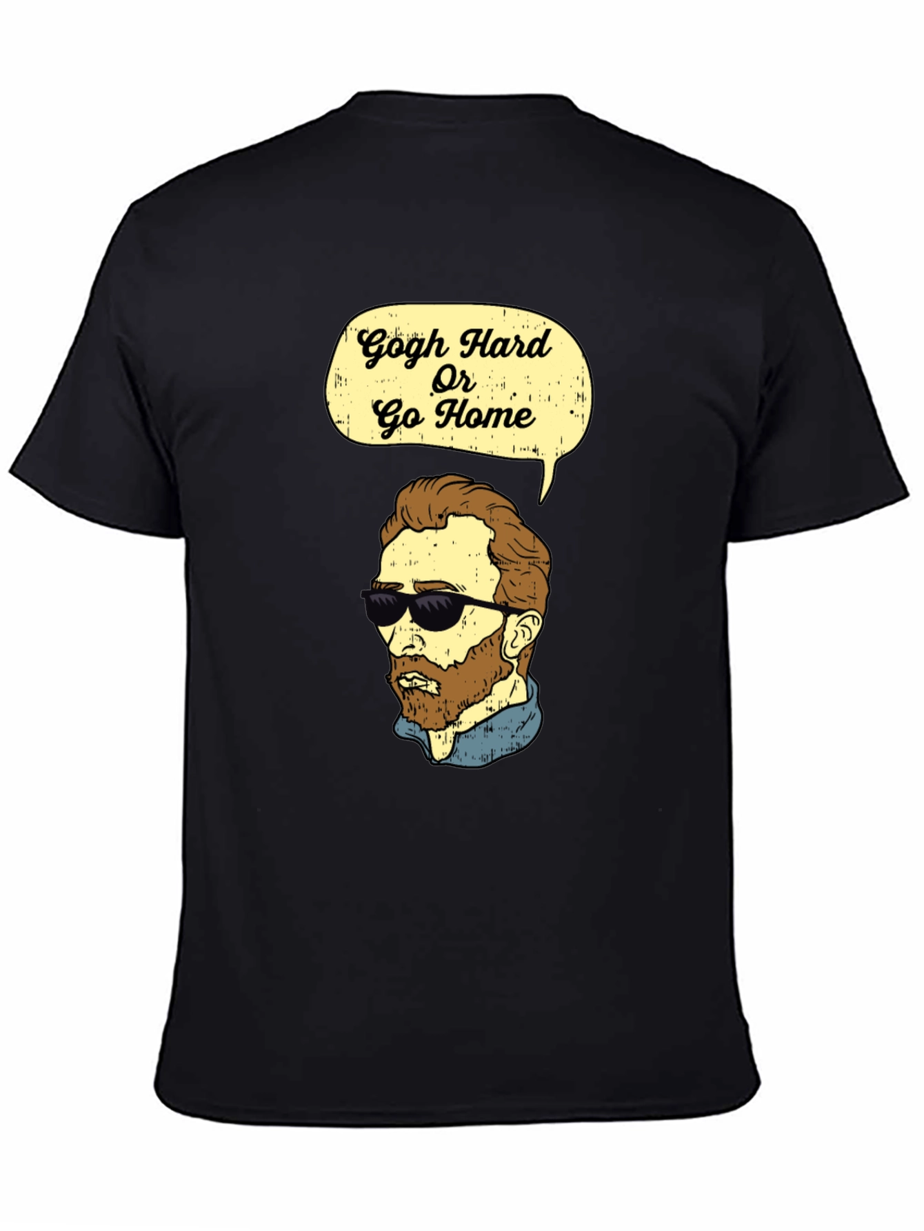 Gogh Hard Or Go Home Graphic T-Shirt