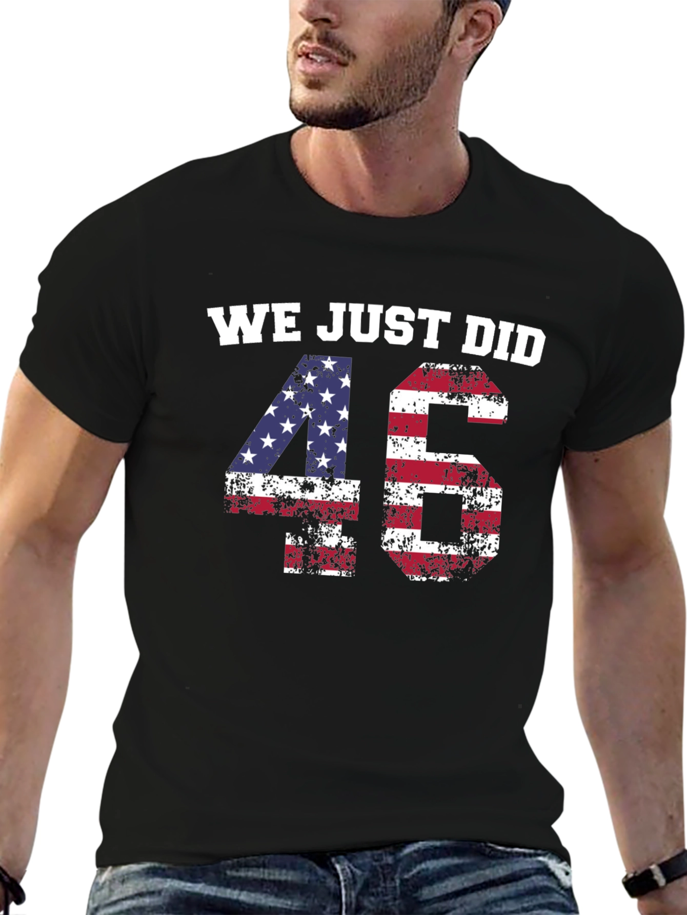 We Just Did 46 T-Shirt