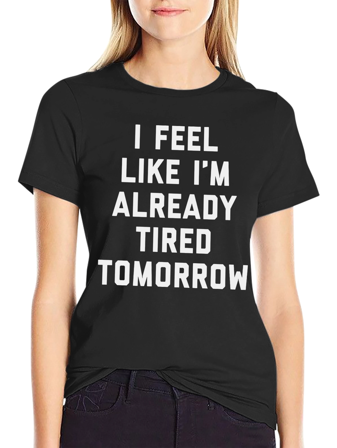 Funny Tired Tomorrow Black Graphic T-Shirt