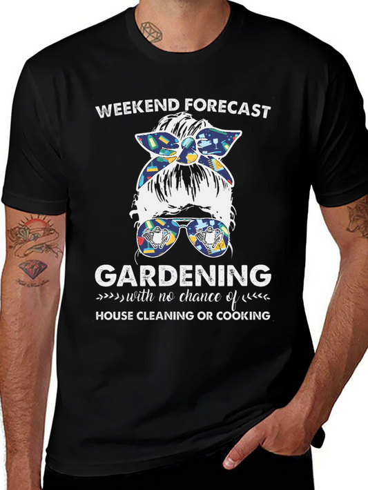 Gardening Weekend Forecast T-Shirt