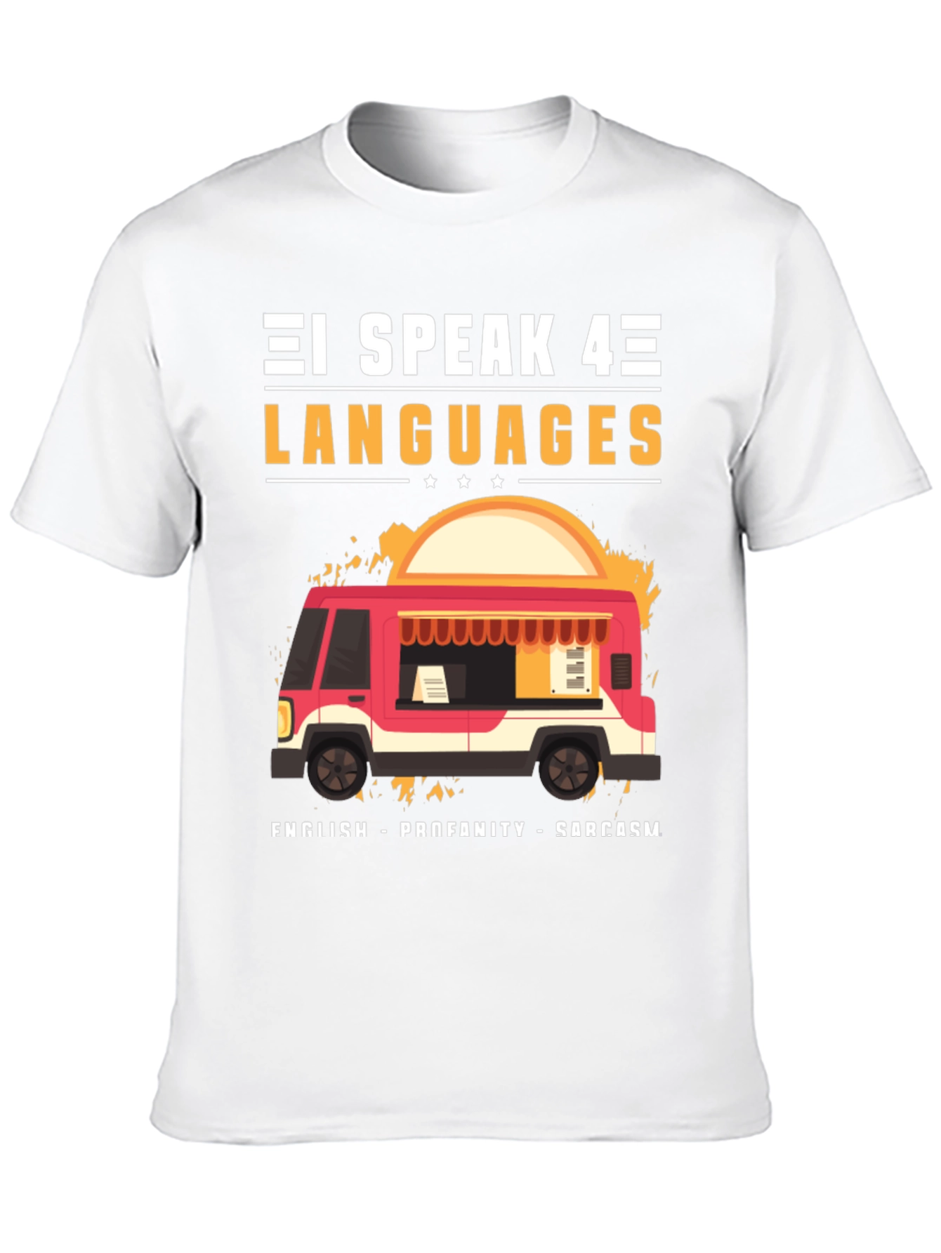 I Speak 4 Languages Graphic Tee
