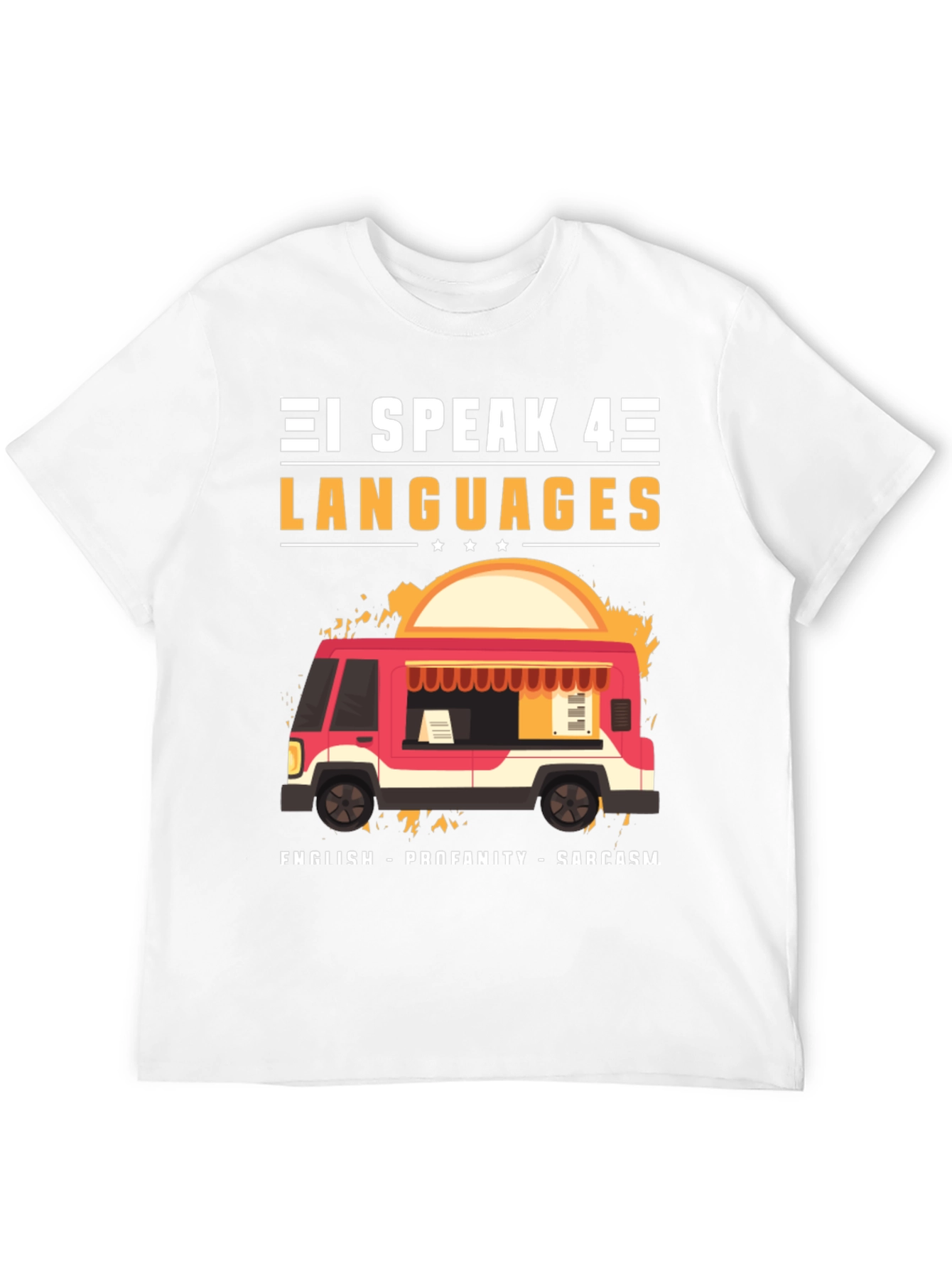 I Speak 4 Languages Graphic Tee