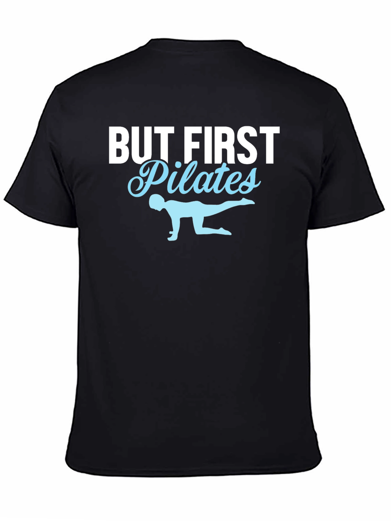 But First Pilates T-Shirt - Black Cotton Fitness Tee