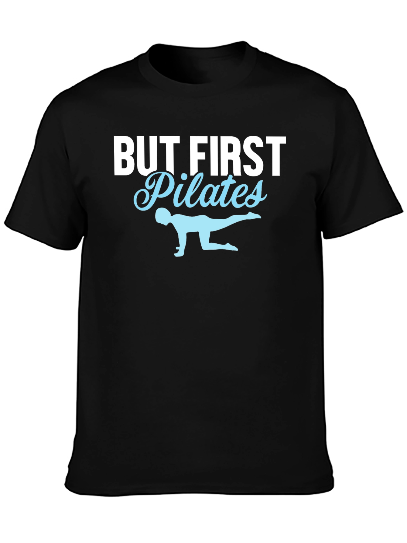 But First Pilates T-Shirt - Black Cotton Fitness Tee