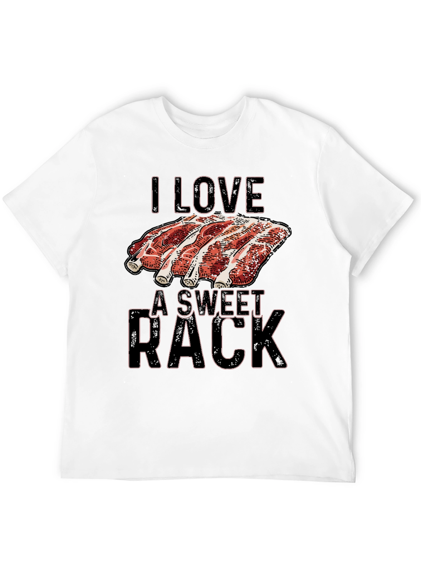 I Love a Sweet Rack Ribs Graphic T-Shirt