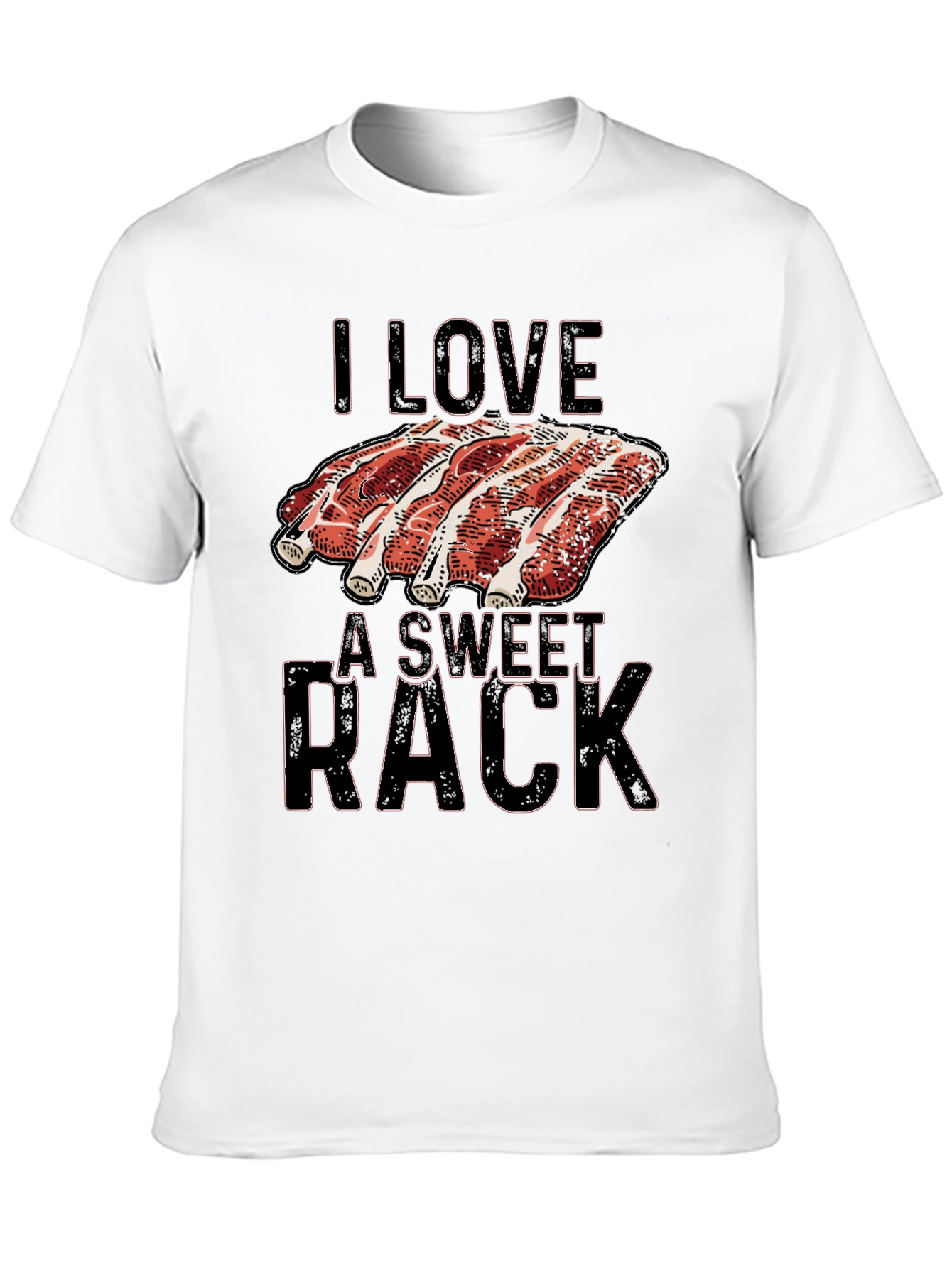 I Love a Sweet Rack Ribs Graphic T-Shirt
