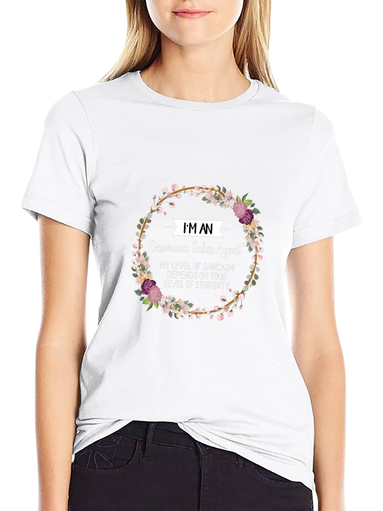 Insurance Sales Agent Floral T-Shirt Sarcasm Tee
