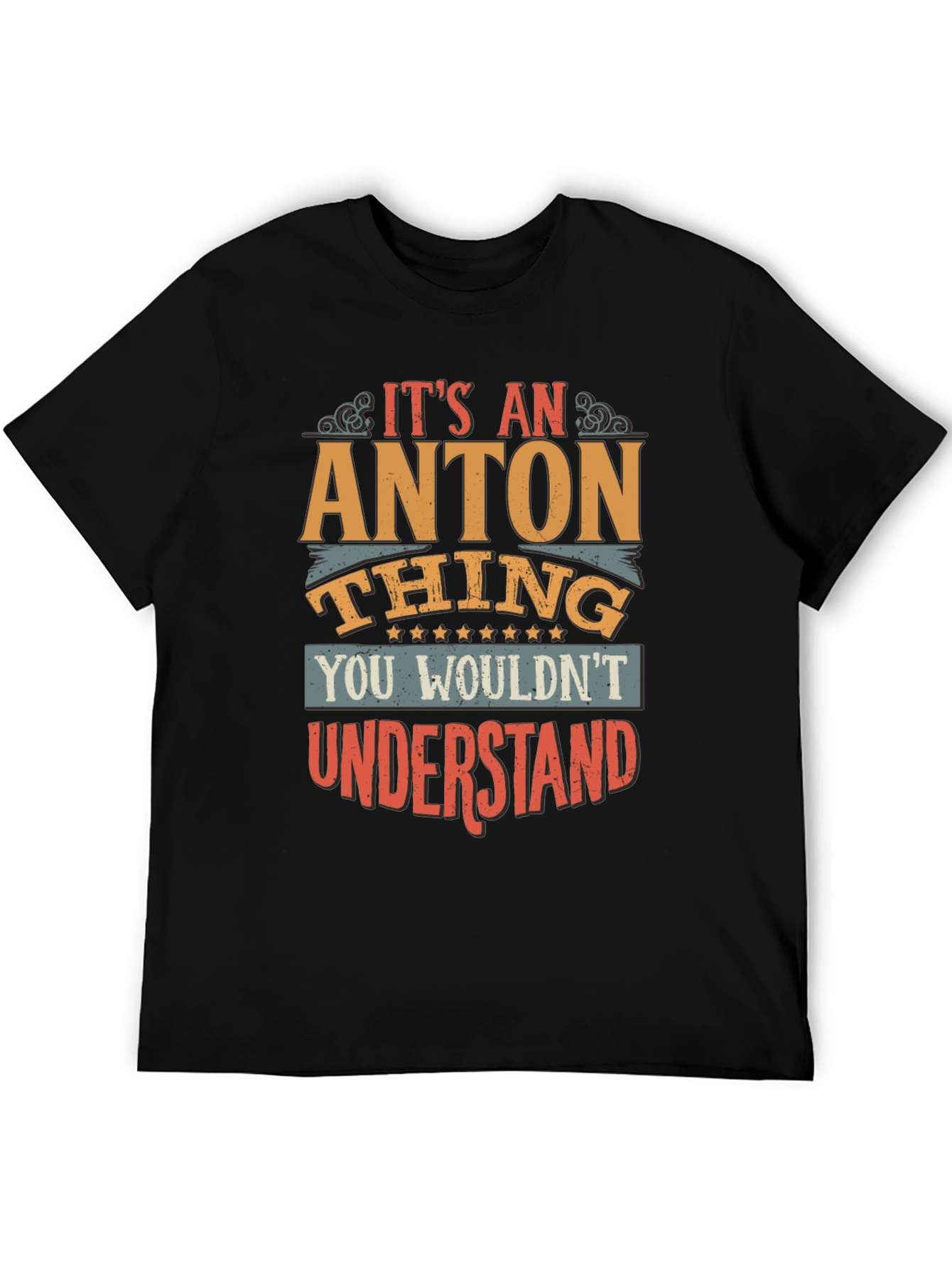 Its an ANTON Thing T-Shirt - Graphic Tee