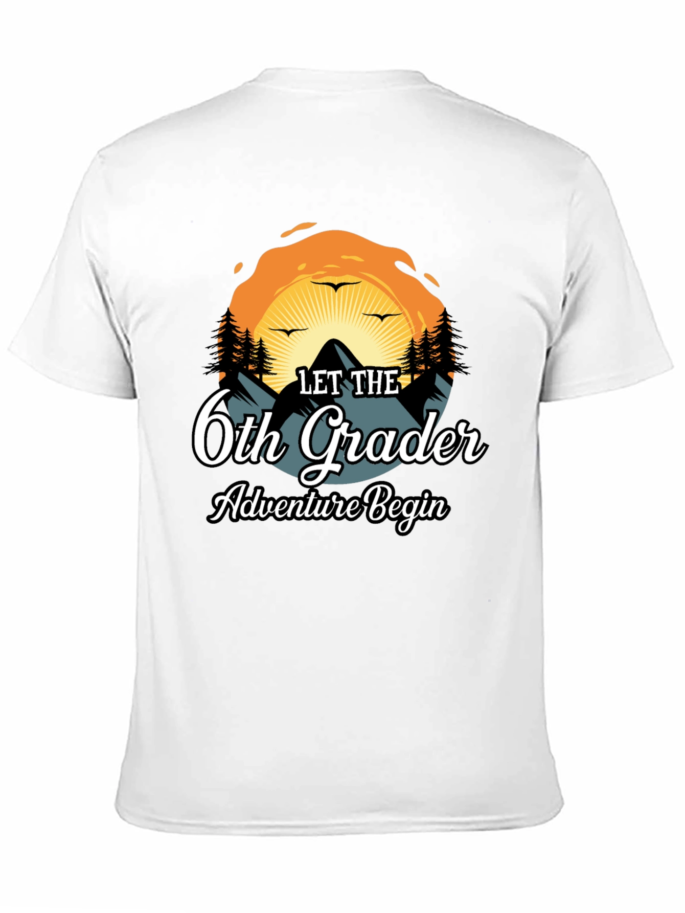 Let The 6th Grade Adventure Begin T-Shirt