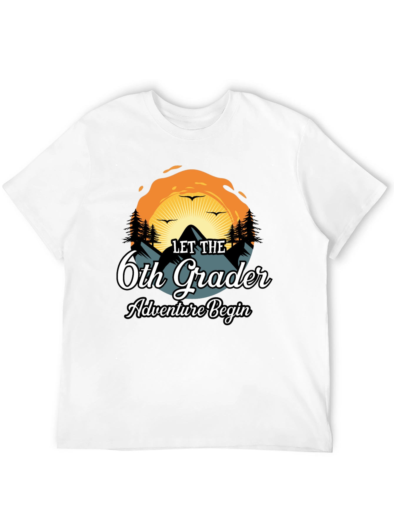 Let The 6th Grade Adventure Begin T-Shirt