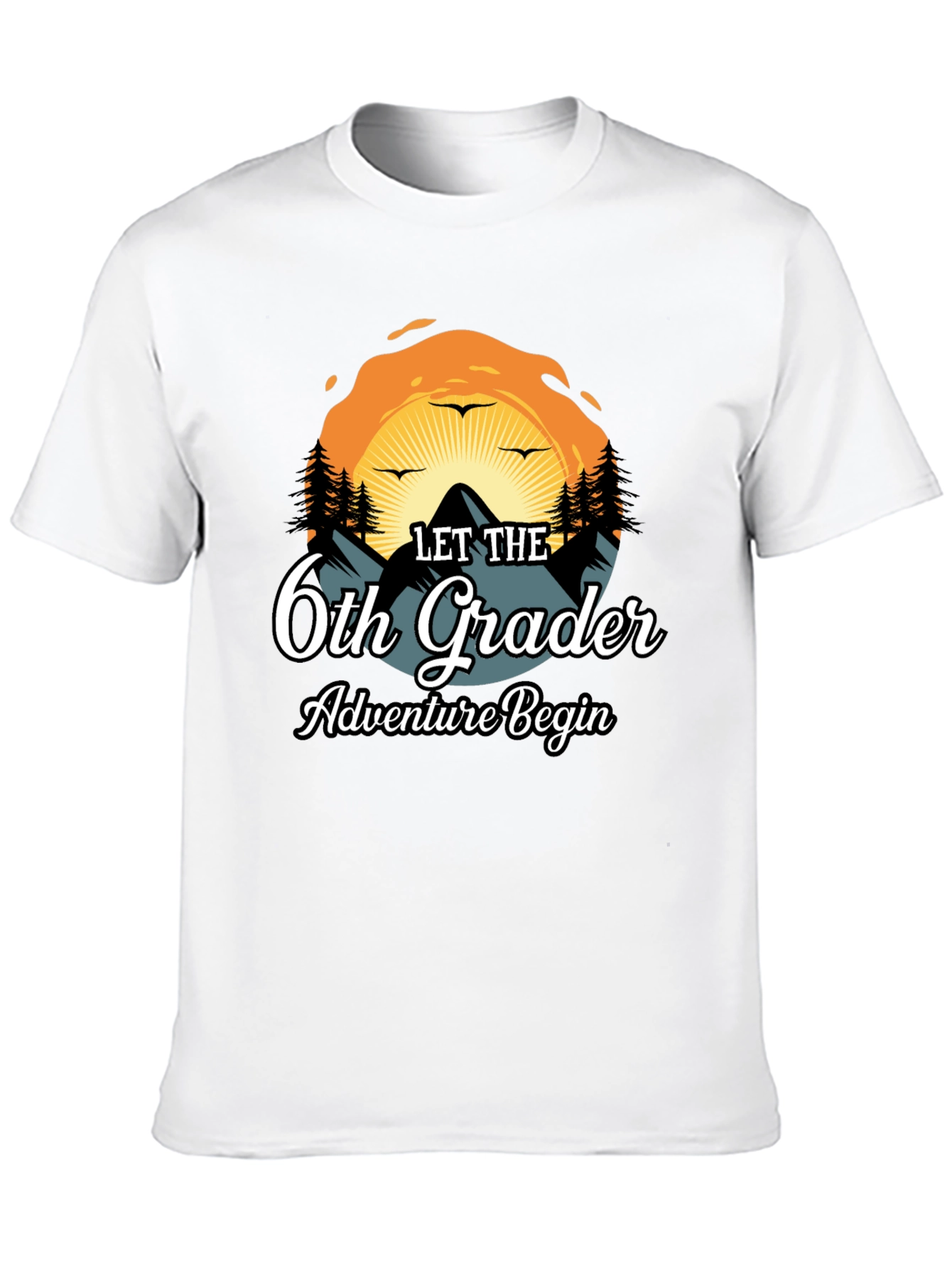 Let The 6th Grade Adventure Begin T-Shirt