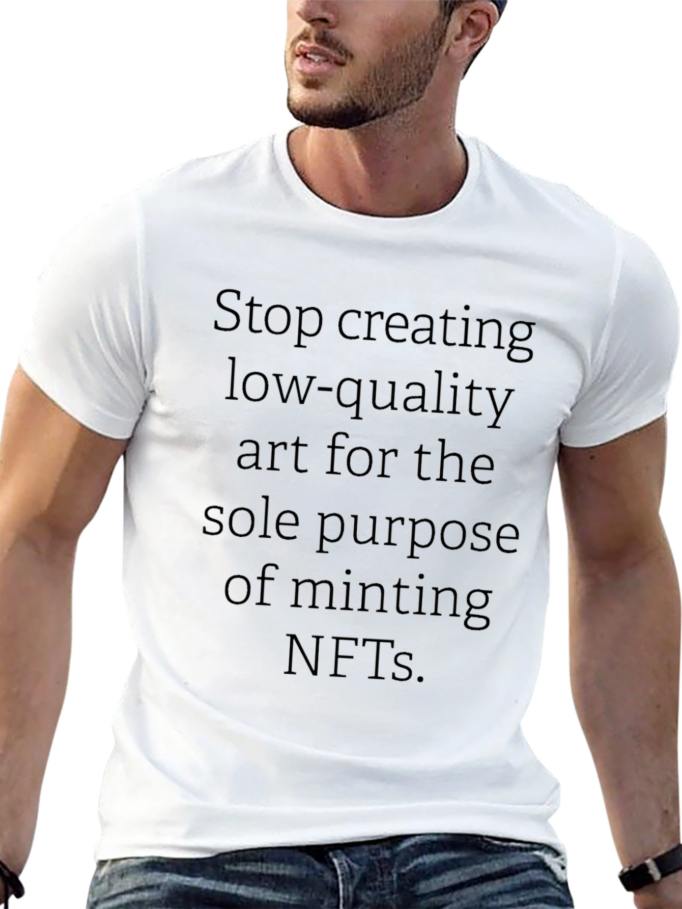 Stop Creating Low-Quality Art T-Shirt