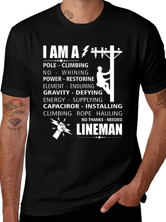 I AM A Lineman T-Shirt - Pole Climbing Electrician Tee