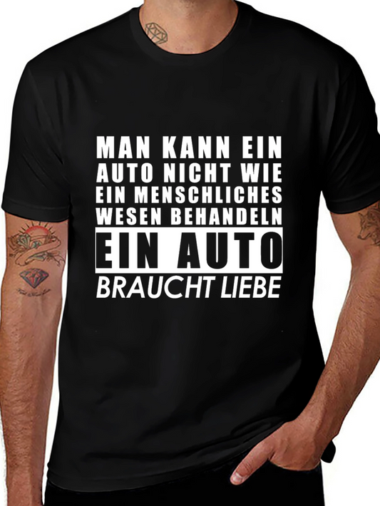 Car Lover T-Shirt: Auto Braucht Liebe
