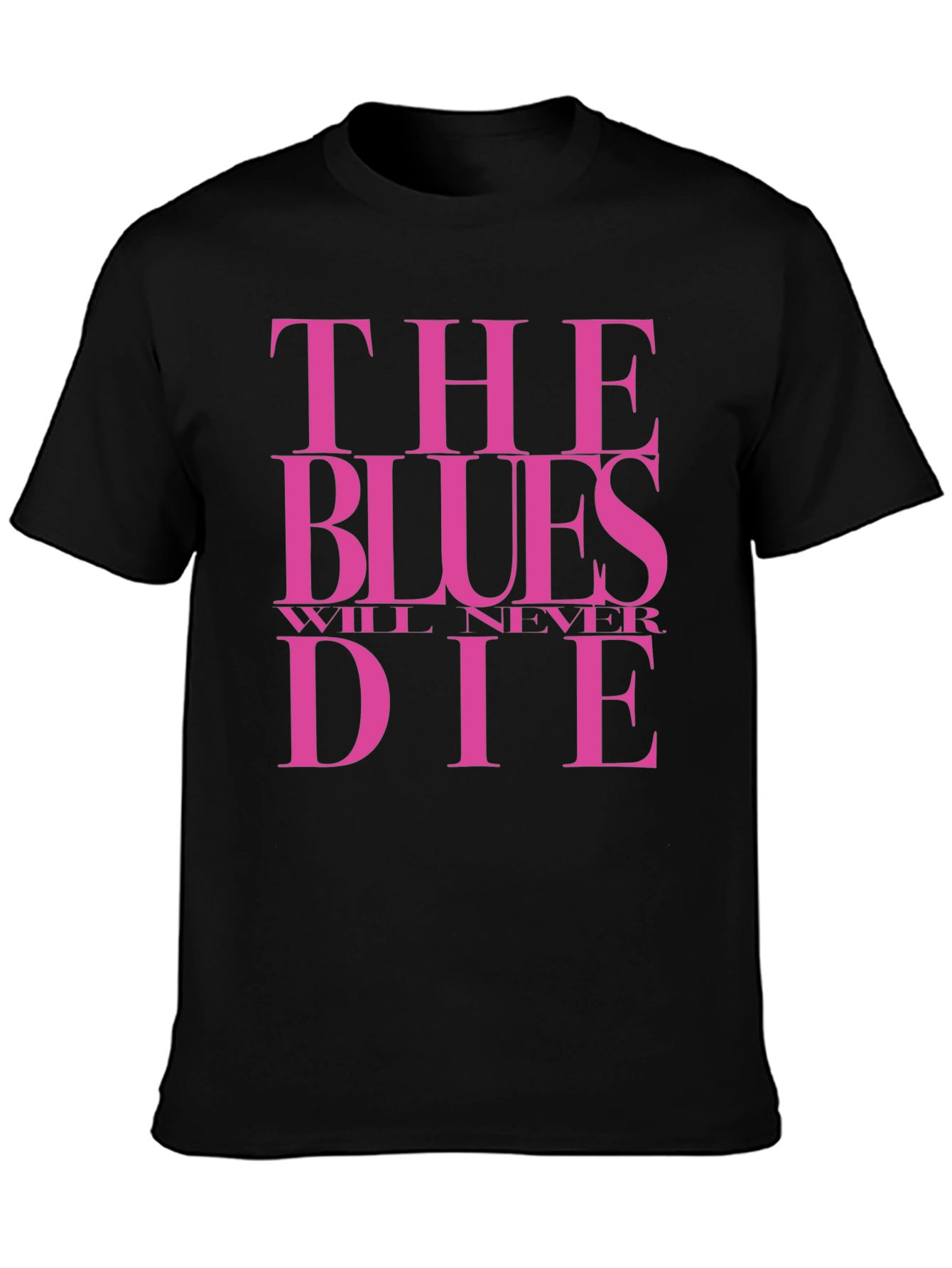 The Blues Will Never Die Graphic Tee - Black