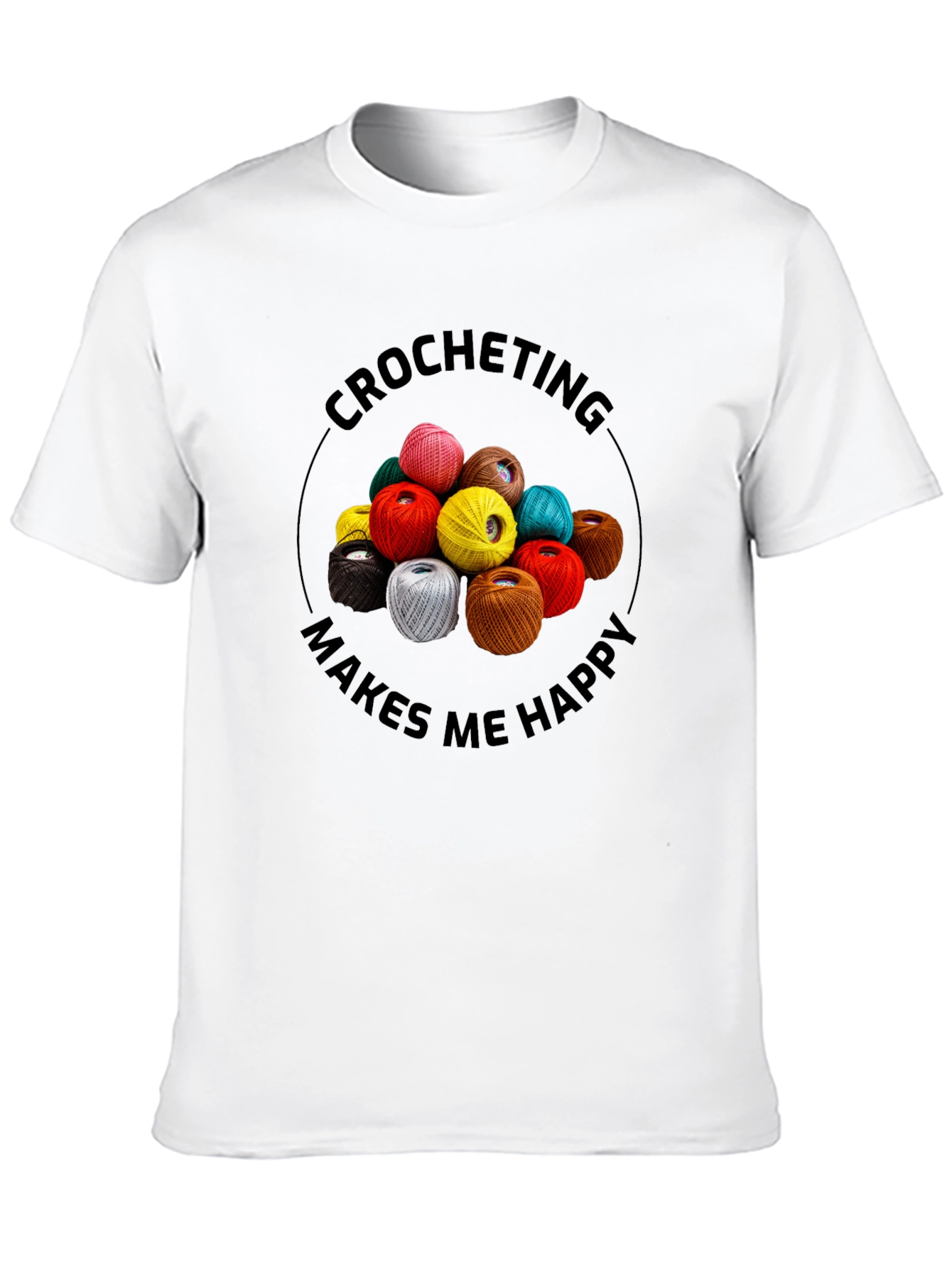 Crocheting Makes Me Happy Graphic Tee