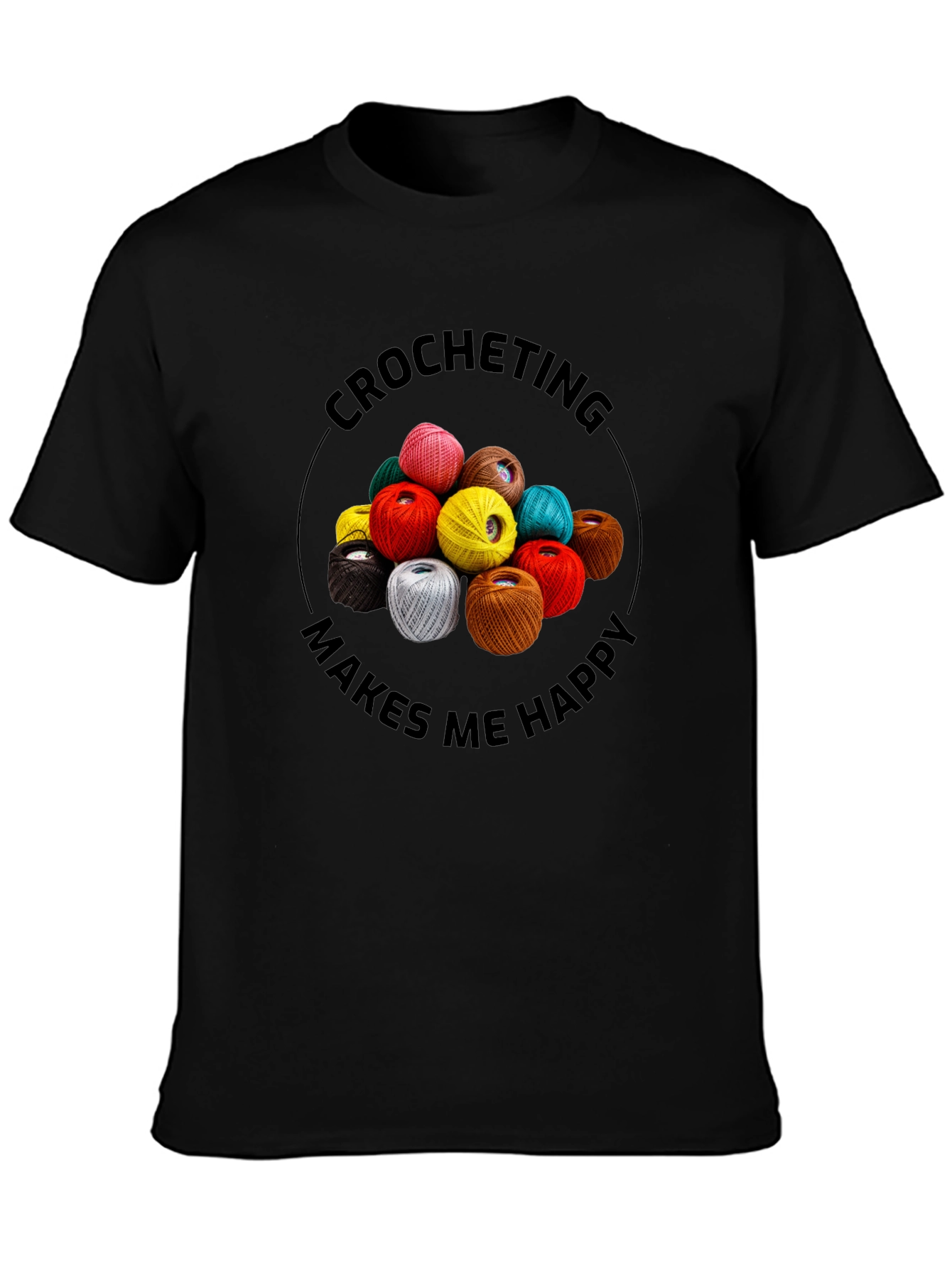 Crocheting Makes Me Happy Graphic Tee