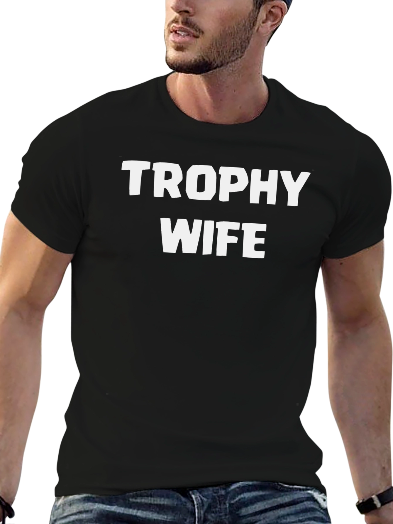 Trophy Wife T-Shirt - Bold Statement Tee