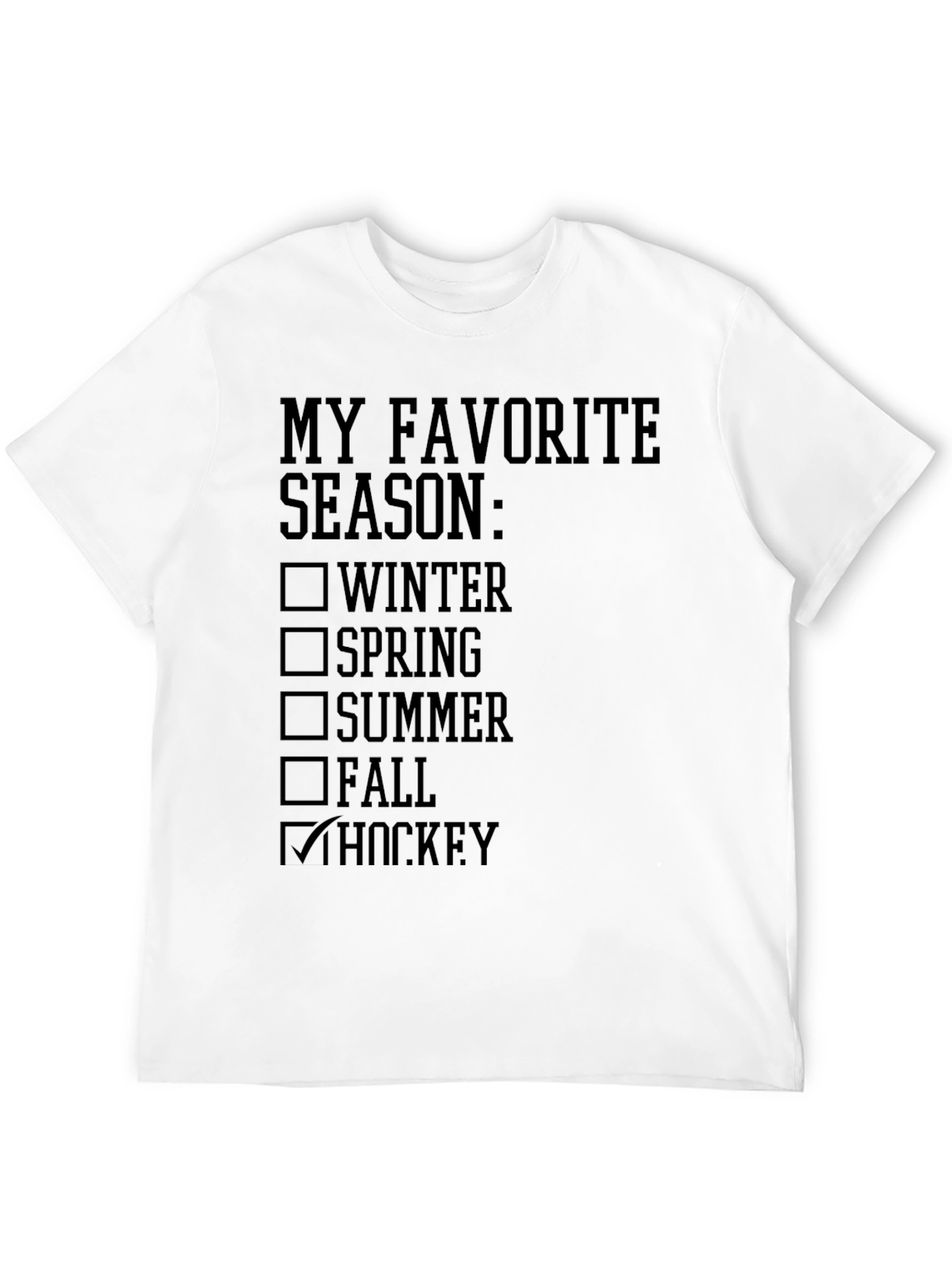 My Favorite Season Hockey T-Shirt