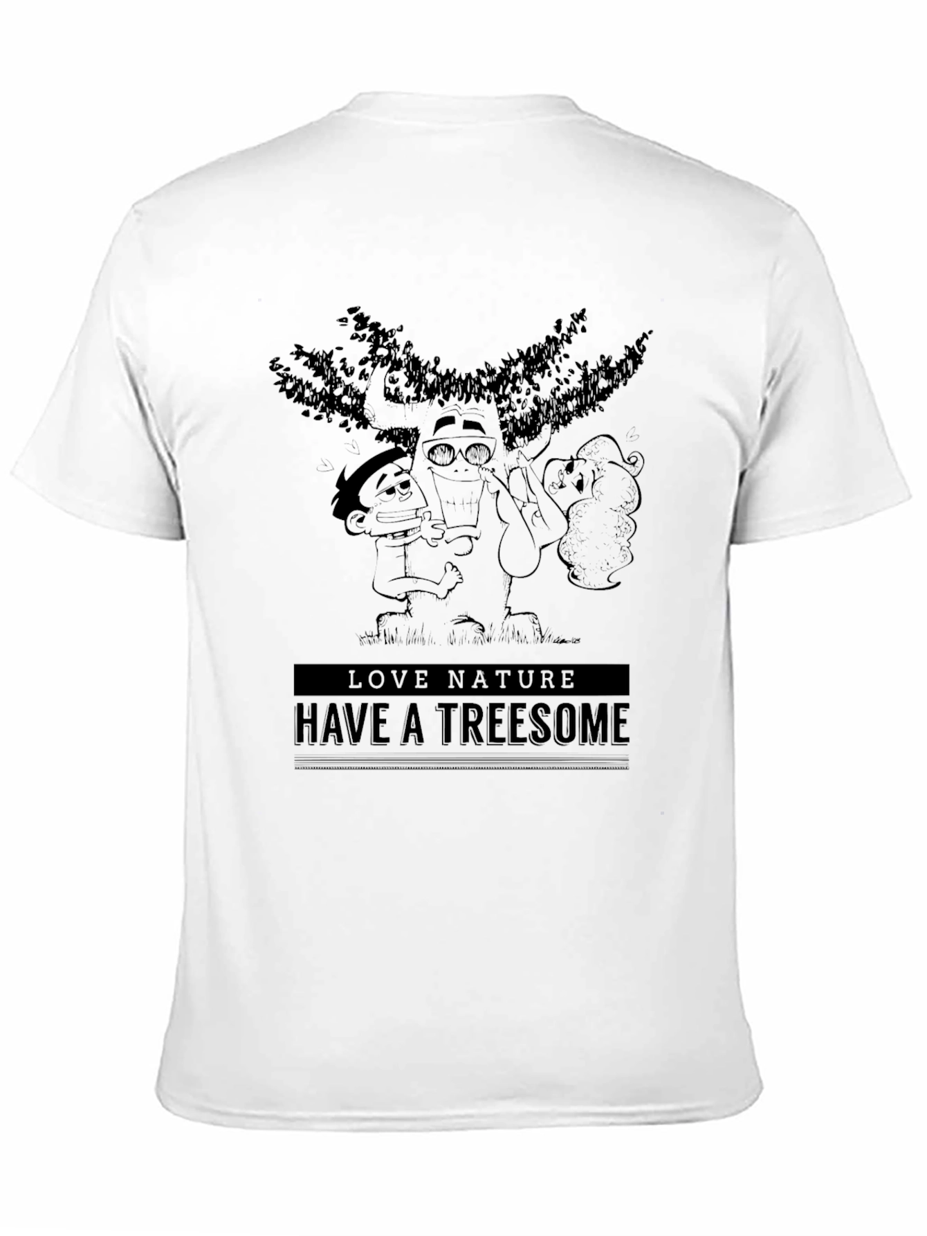Love Nature T-Shirt: Funny Treesome Tee